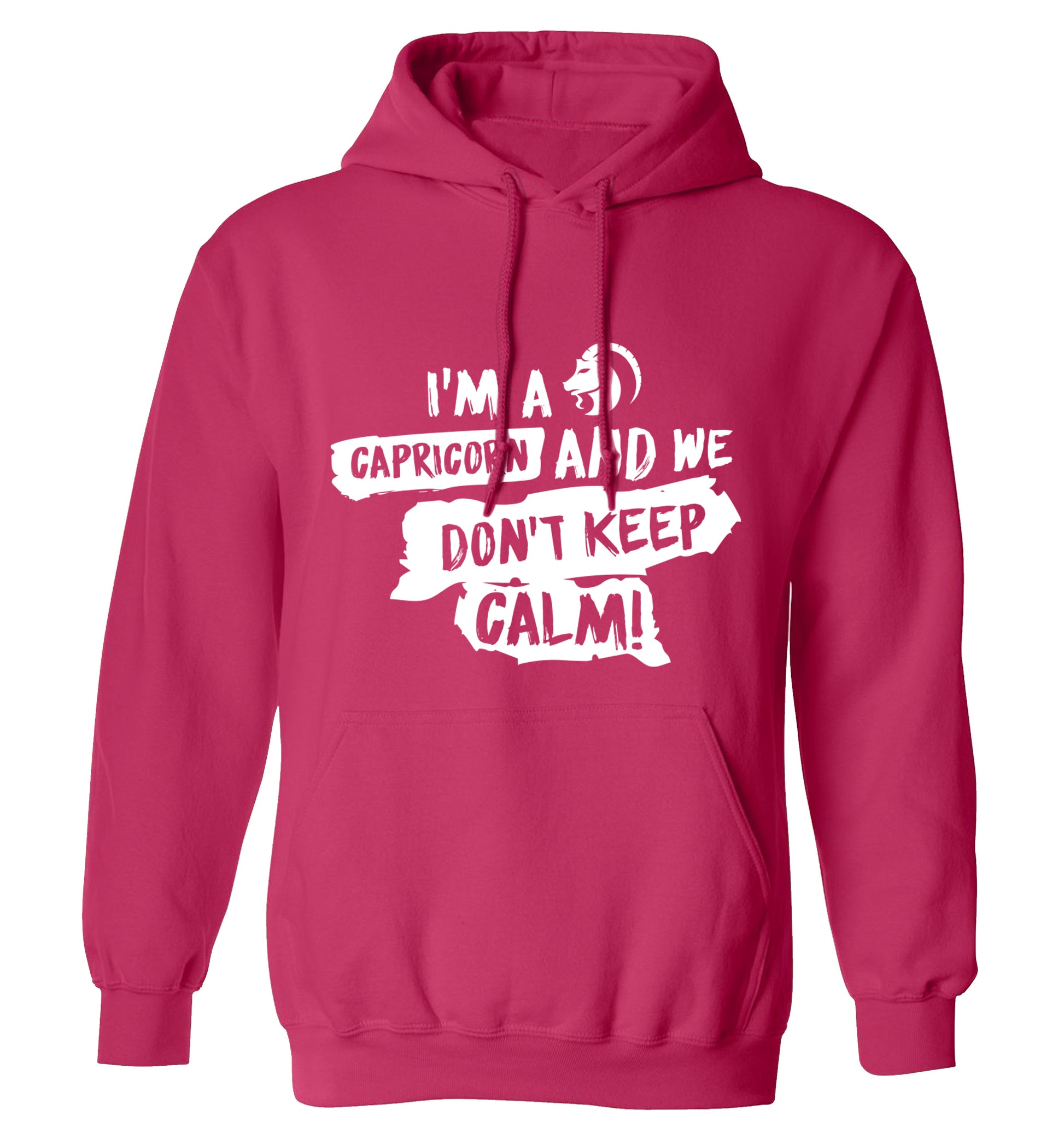 I'm a capricorn and we don't keep calm adults unisex pink hoodie 2XL