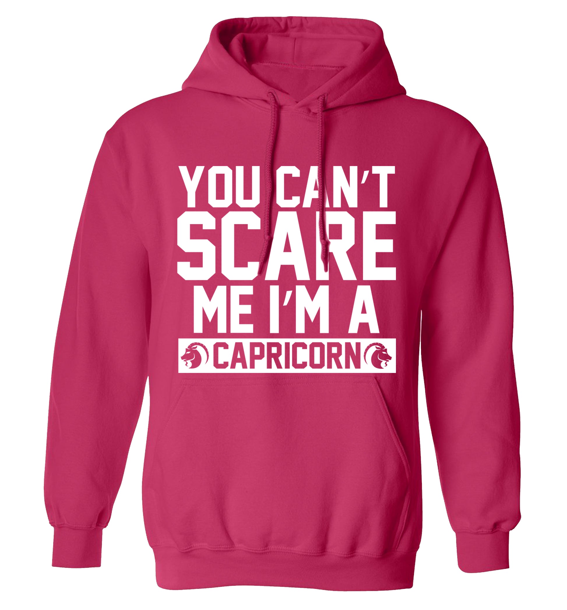 You can't scare me I'm a capricorn adults unisex pink hoodie 2XL