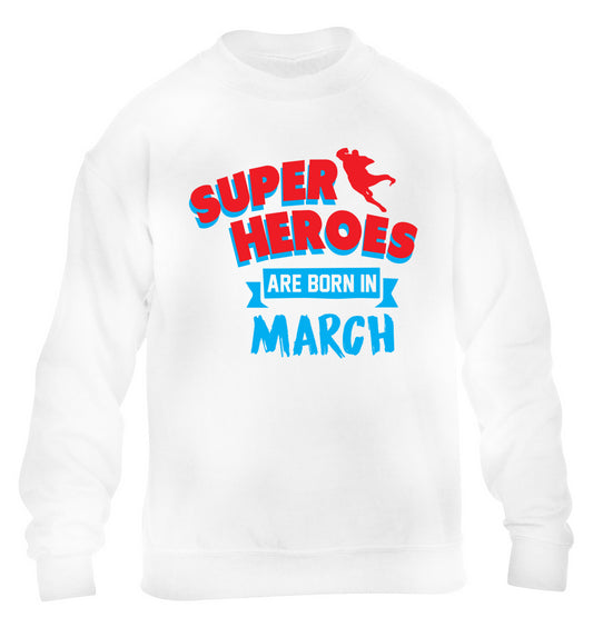 Superheros are born in March children's white sweater 12-13 Years