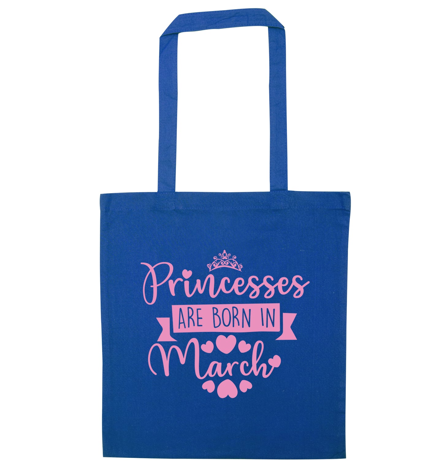 Princesses are born in March blue tote bag