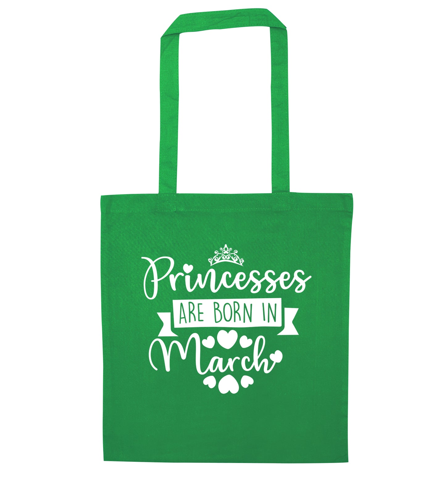 Princesses are born in March green tote bag