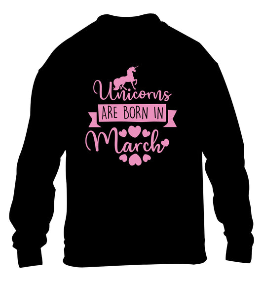 Unicorns are born in March children's black sweater 12-13 Years