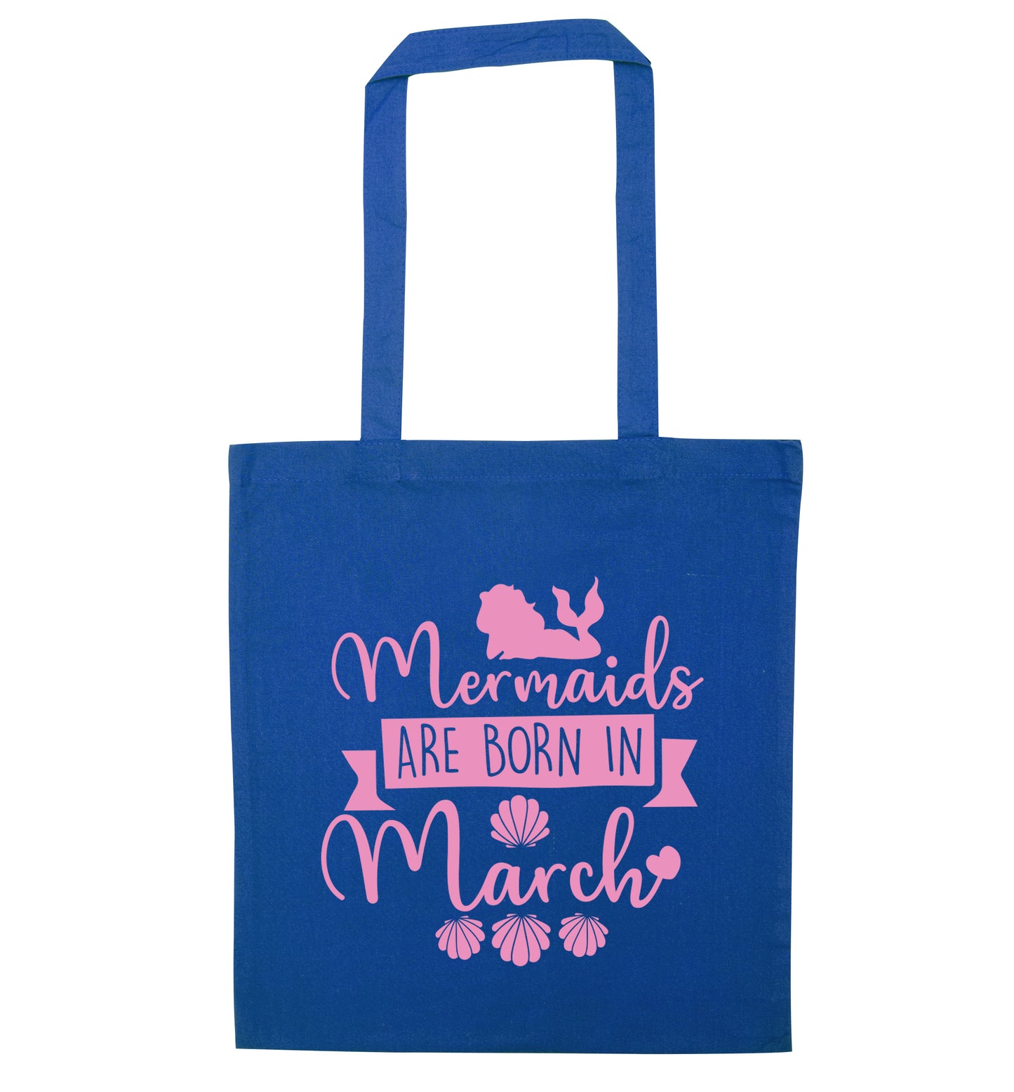 Mermaids are born in March blue tote bag