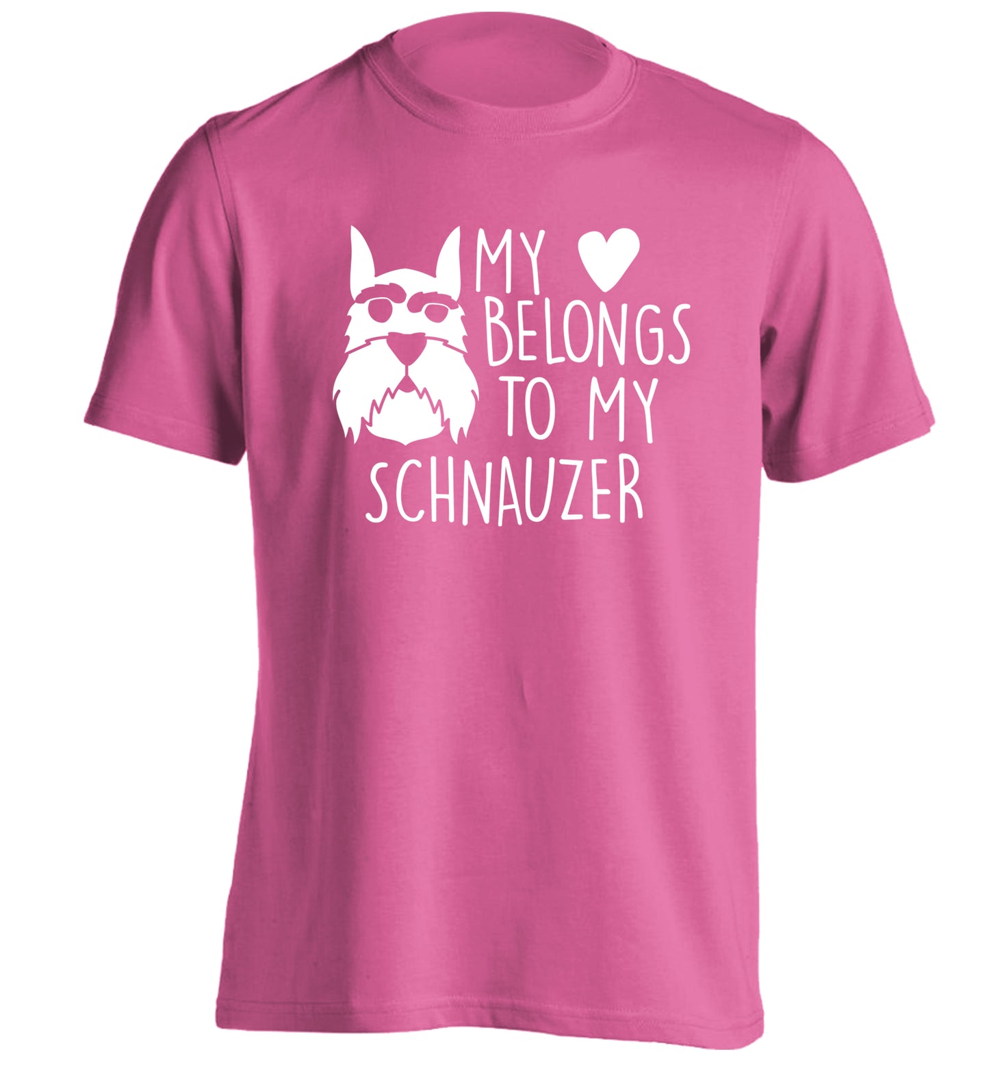 My heart belongs to my schnauzer adults unisex pink Tshirt 2XL