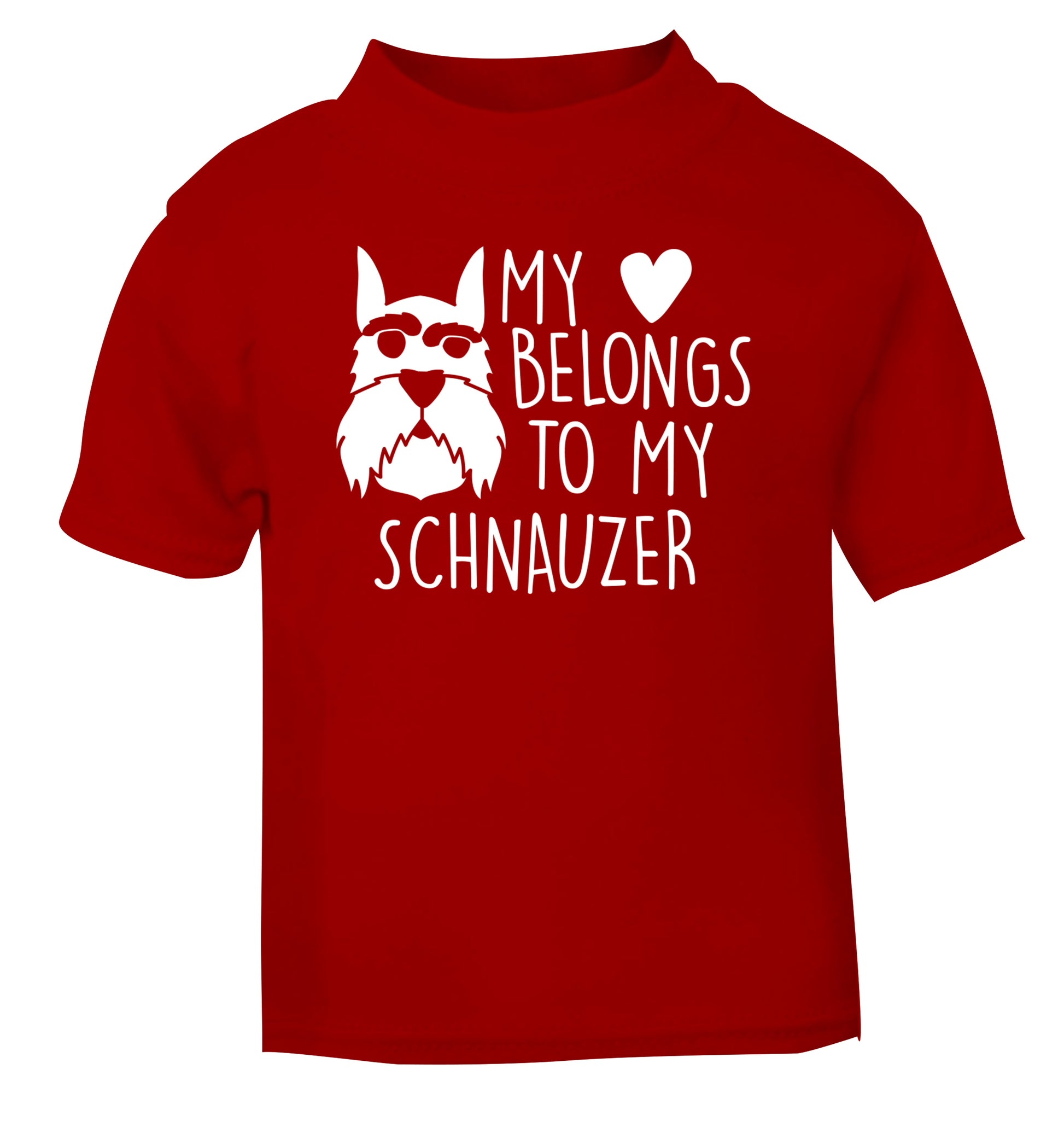 My heart belongs to my schnauzer red Baby Toddler Tshirt 2 Years