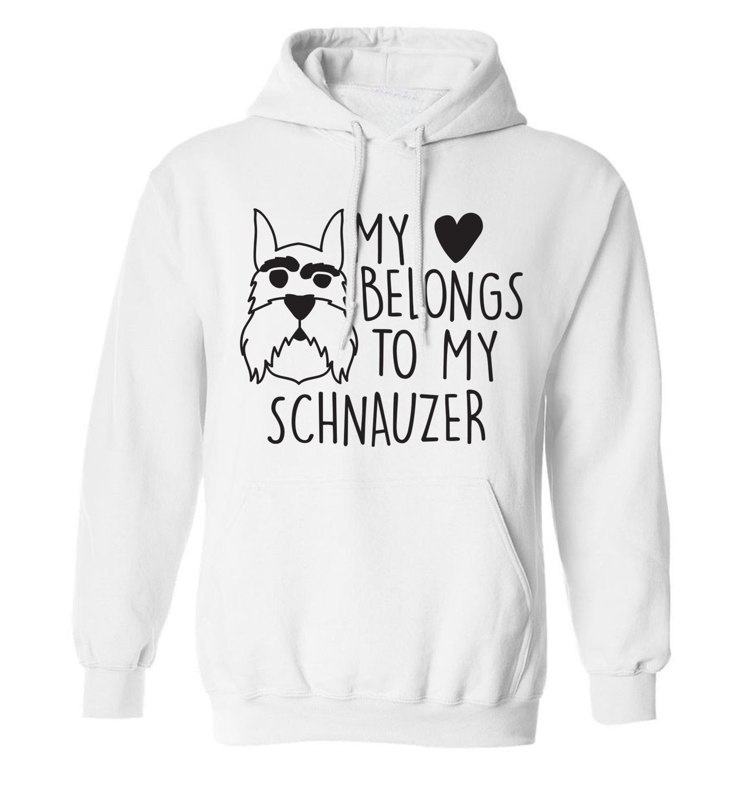 My heart belongs to my schnauzer adults unisex white hoodie 2XL