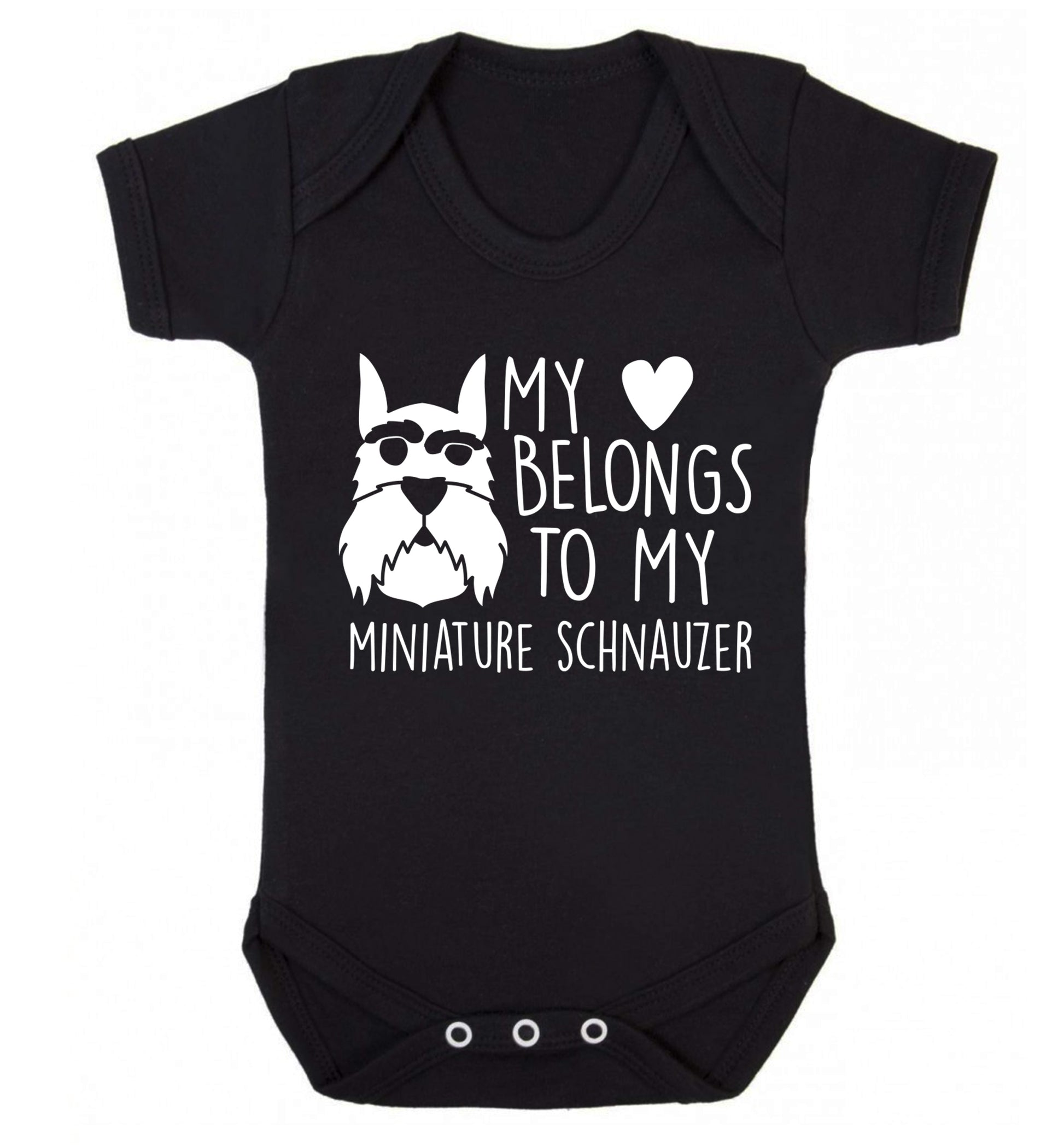 My heart belongs to my miniature schnauzer Baby Vest black 18-24 months