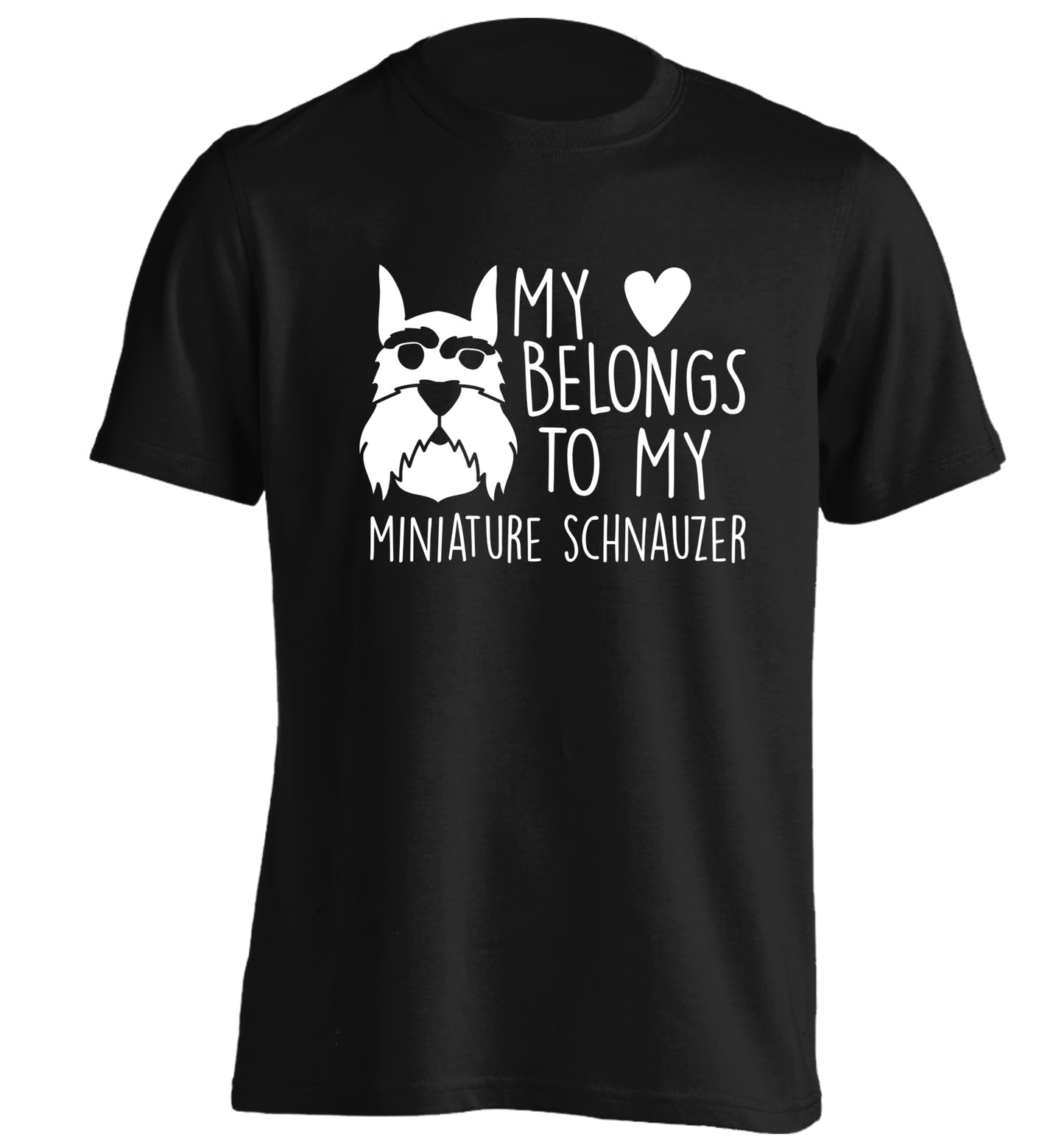 My heart belongs to my miniature schnauzer adults unisex black Tshirt 2XL