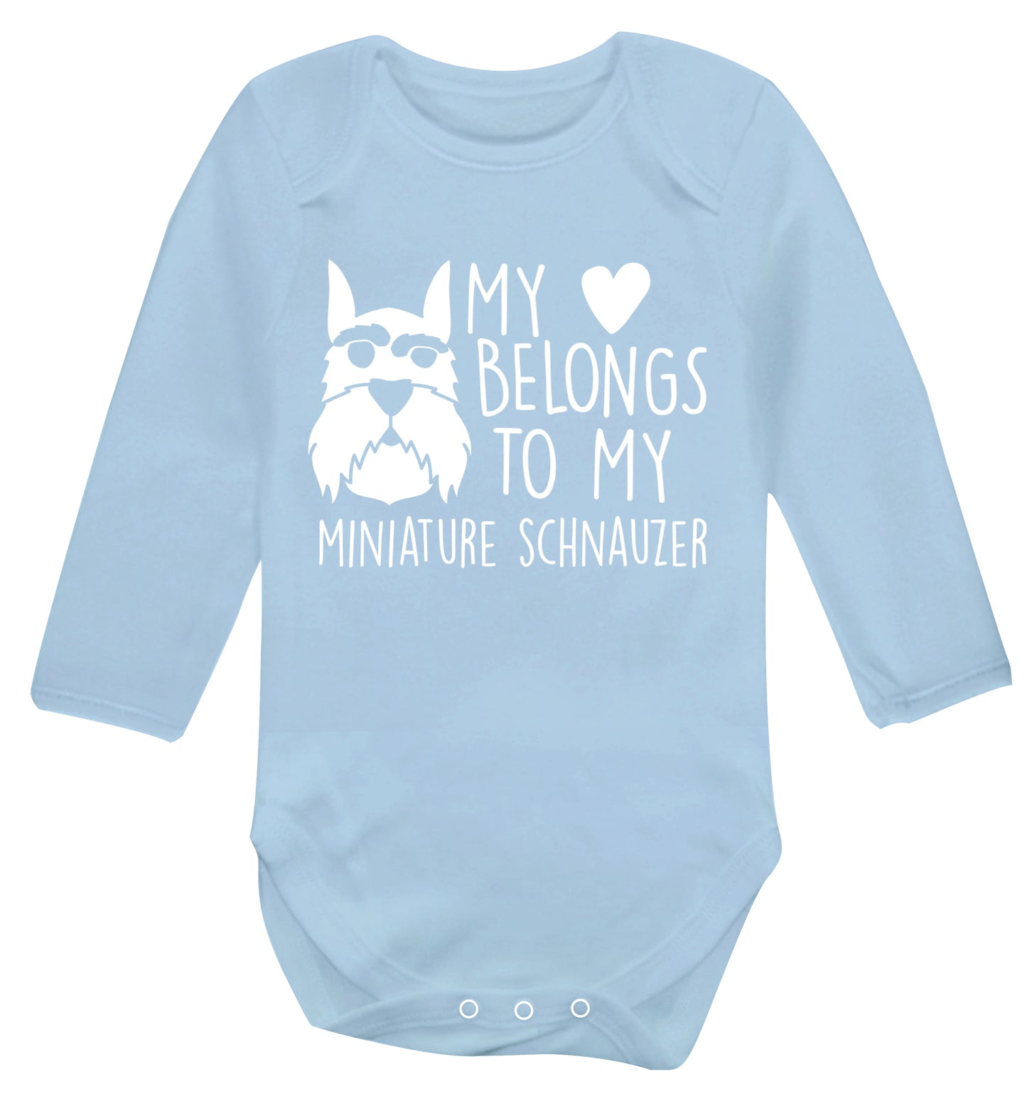 My heart belongs to my miniature schnauzer Baby Vest long sleeved pale blue 6-12 months