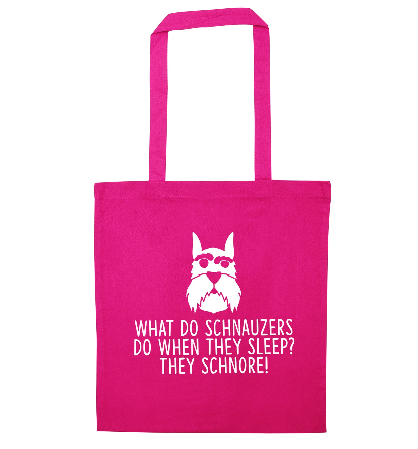 What do schnauzers do when they sleep? Schnore! pink tote bag