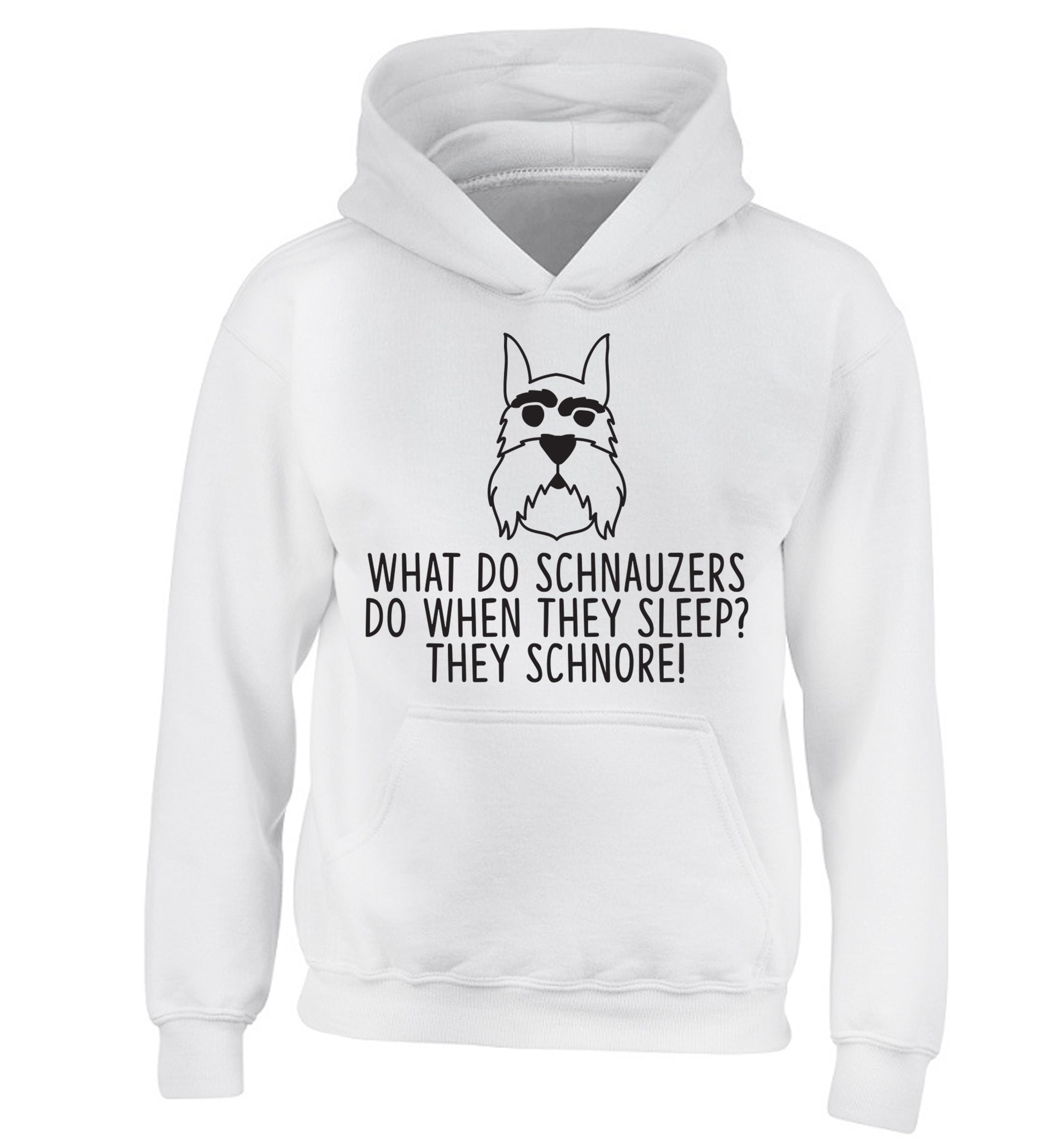 What do schnauzers do when they sleep? Schnore! children's white hoodie 12-13 Years