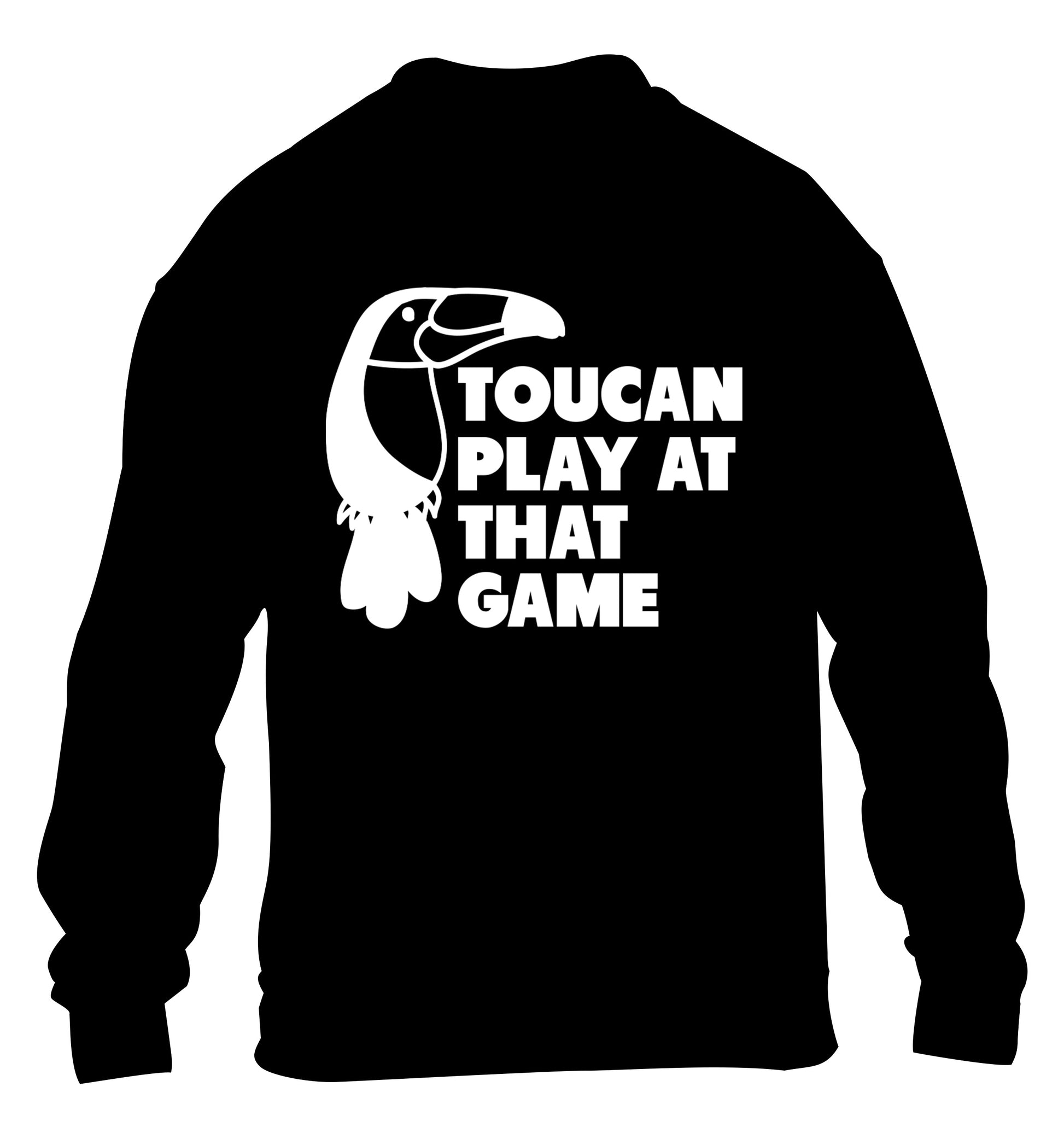 Toucan play at that game children's black sweater 12-13 Years