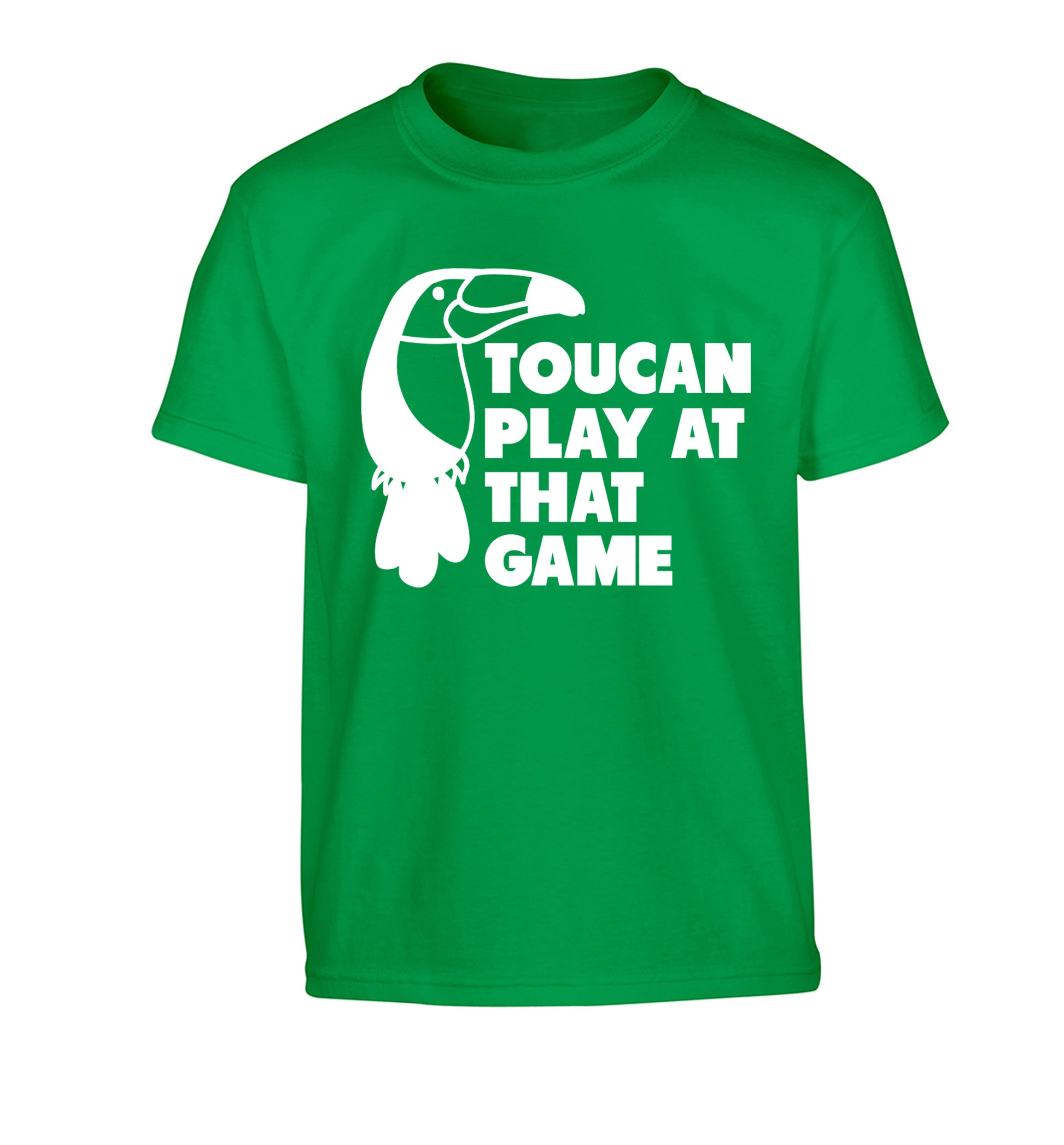 Toucan play at that game Children's green Tshirt 12-13 Years