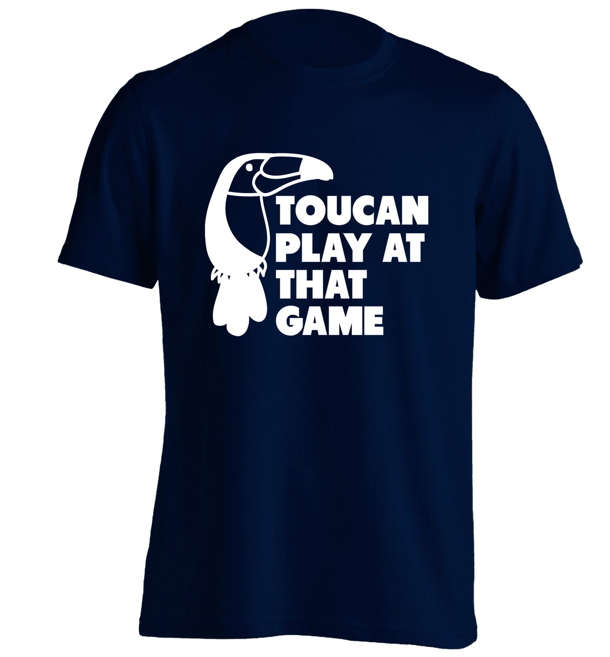 Toucan play at that game adults unisex navy Tshirt 2XL