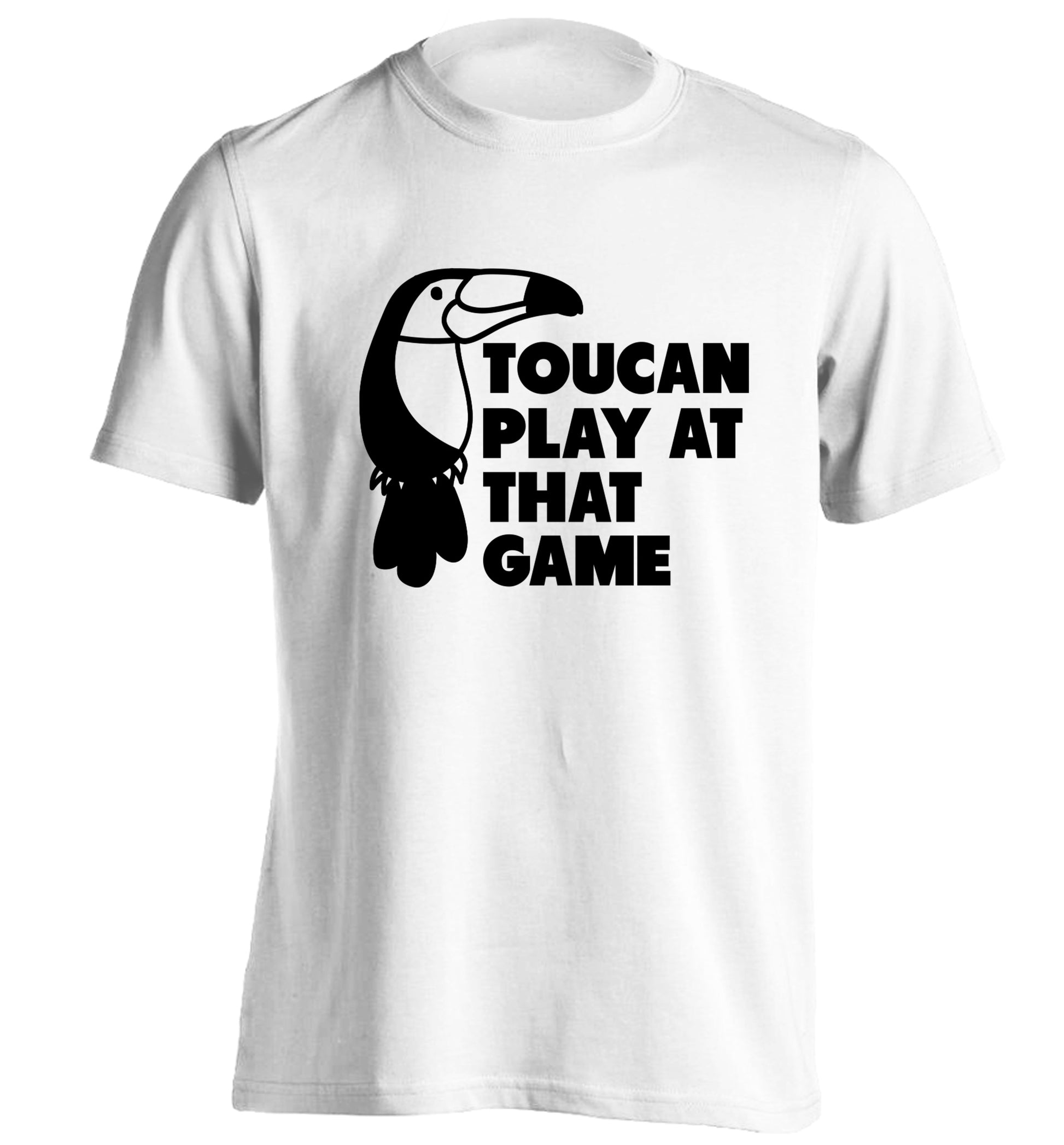 Toucan play at that game adults unisex white Tshirt 2XL