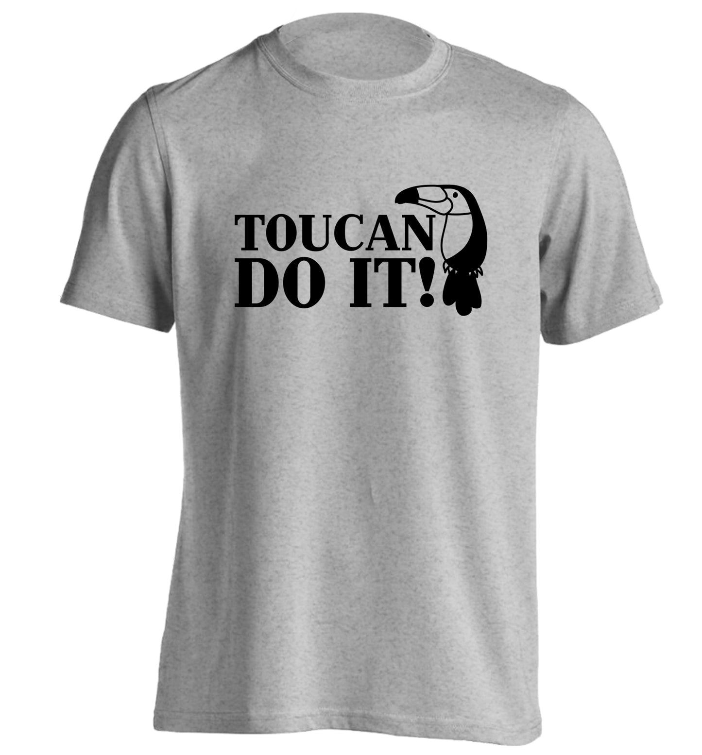 Toucan do it! adults unisex grey Tshirt 2XL