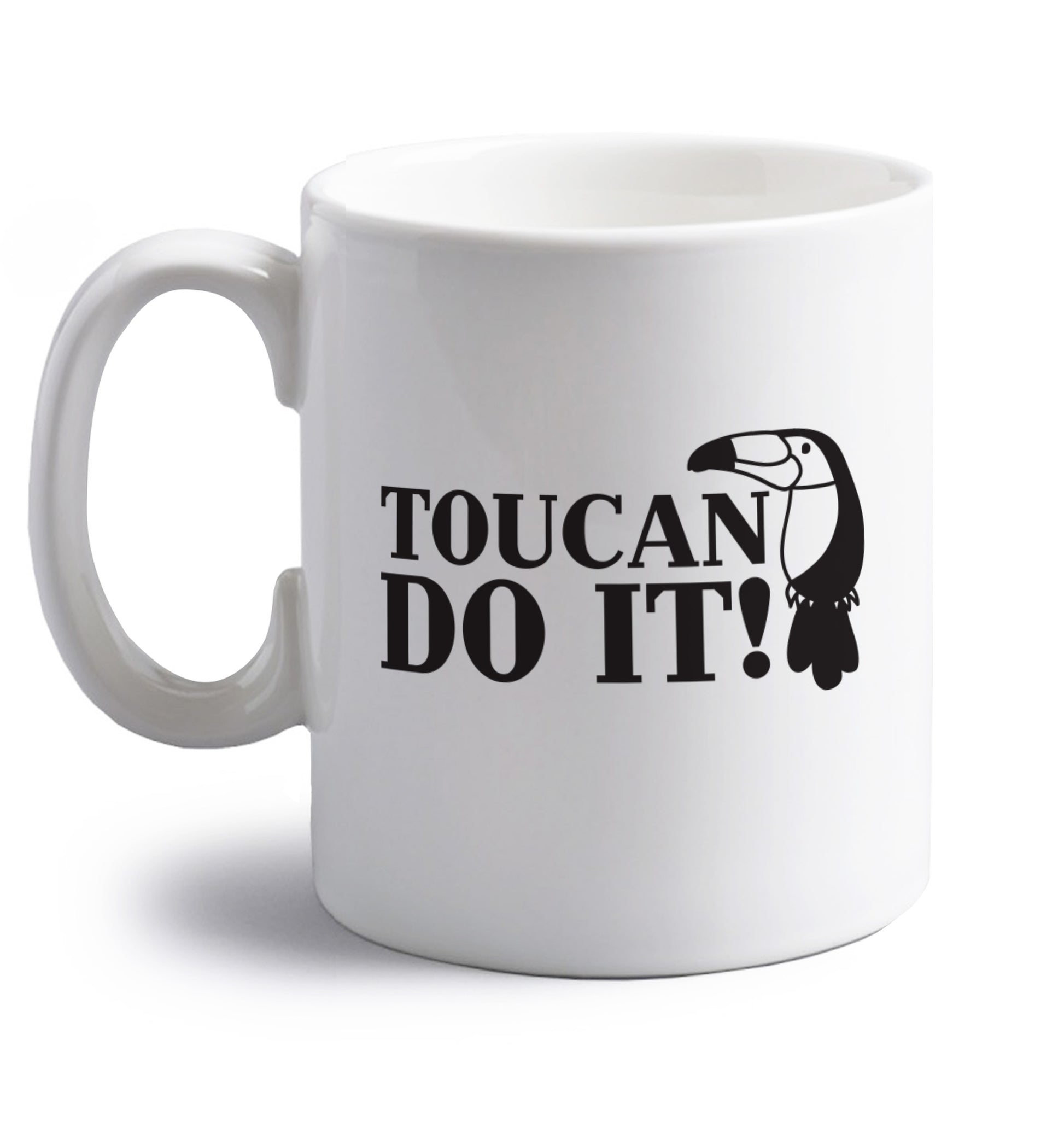 Toucan do it! right handed white ceramic mug 