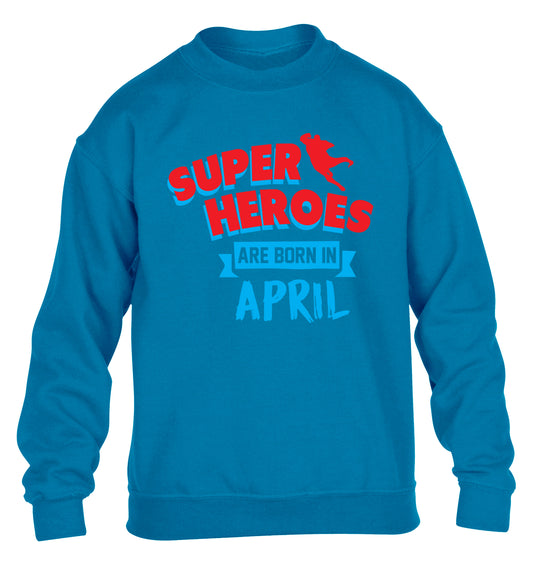 Superheros are born in April children's blue sweater 12-13 Years