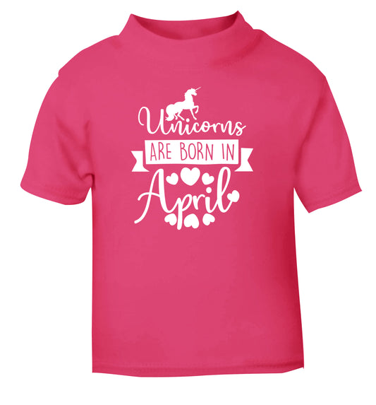 Unicorns are born in April pink Baby Toddler Tshirt 2 Years