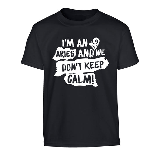 I'm an aries and we don't keep calm Children's black Tshirt 12-13 Years