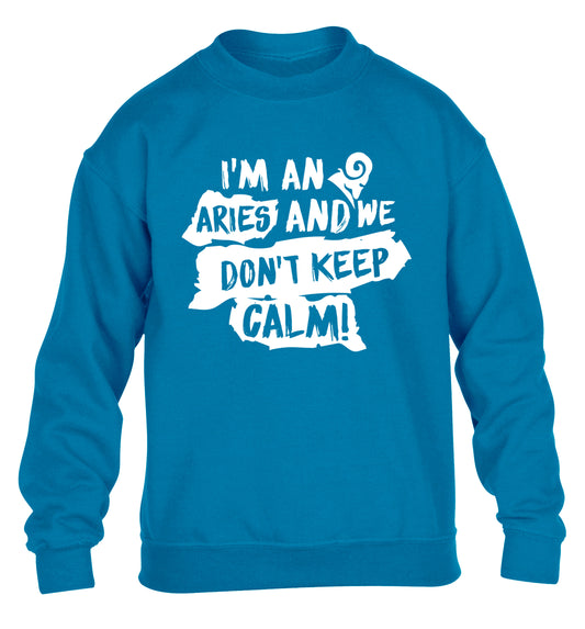 I'm an aries and we don't keep calm children's blue sweater 12-13 Years