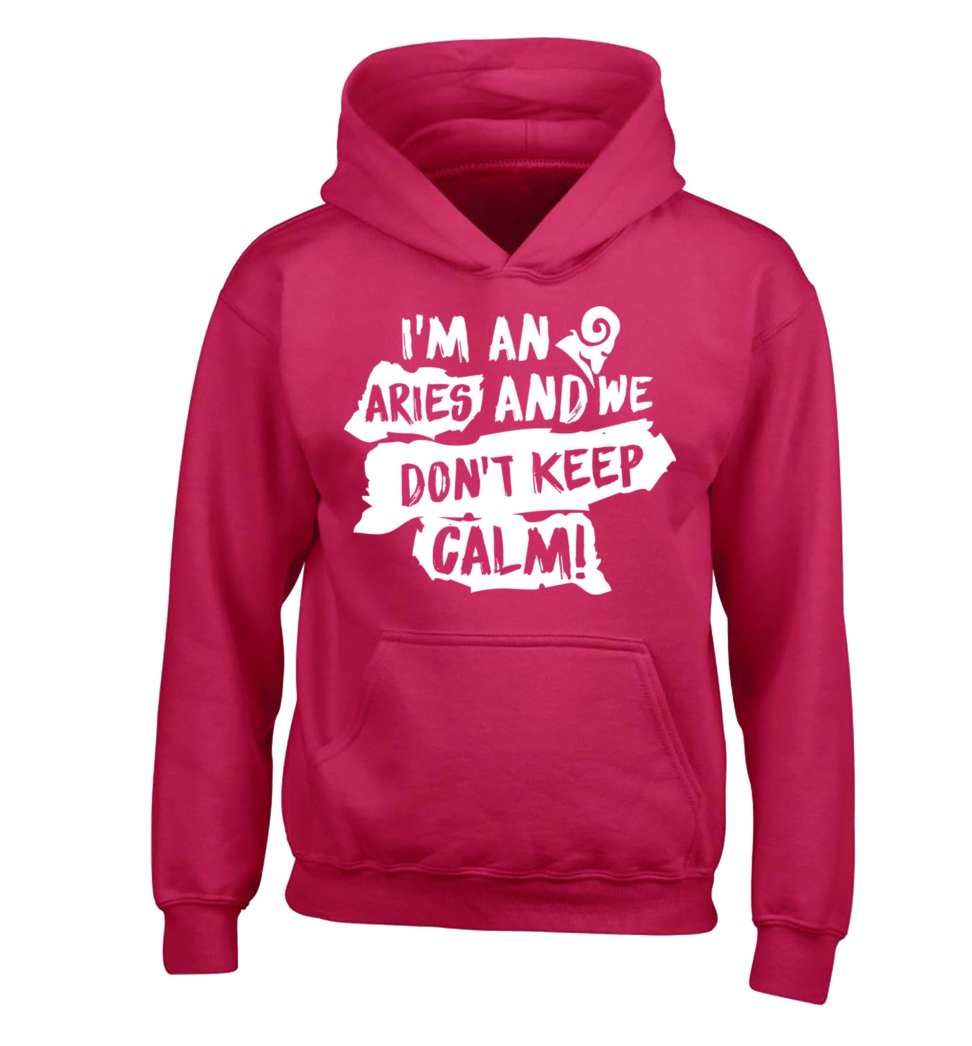 I'm an aries and we don't keep calm children's pink hoodie 12-13 Years