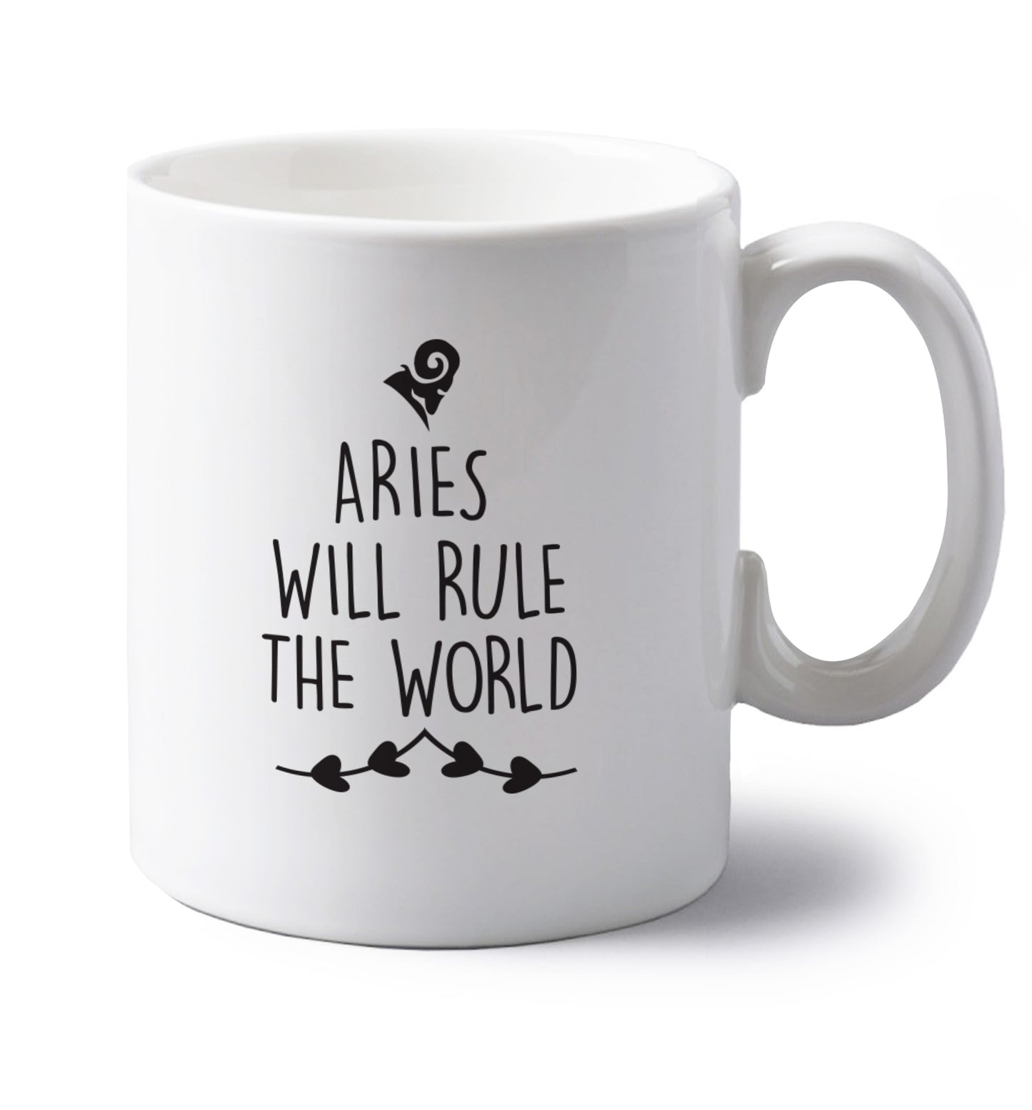 Aries will rule the world left handed white ceramic mug 