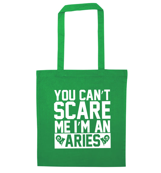 You can't scare me I'm an aries green tote bag