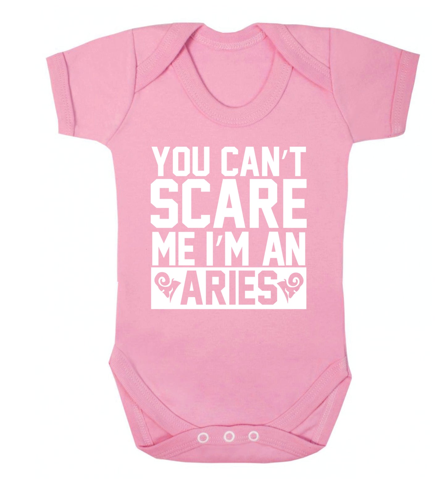 You can't scare me I'm an aries Baby Vest pale pink 18-24 months