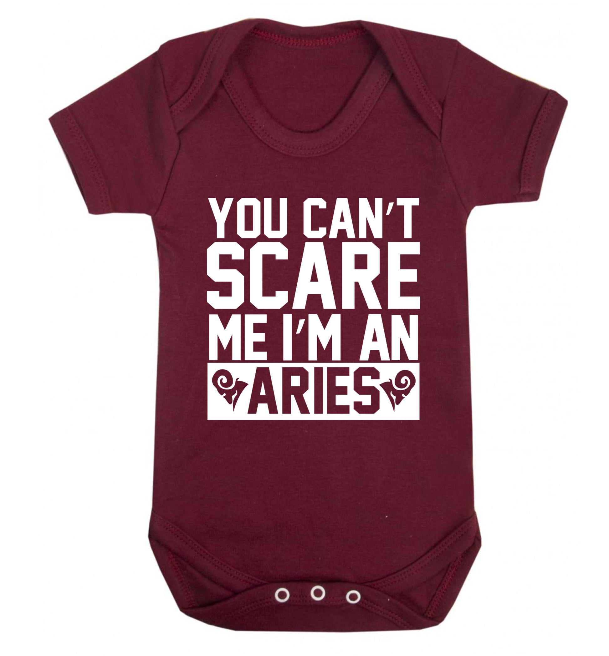 You can't scare me I'm an aries Baby Vest maroon 18-24 months