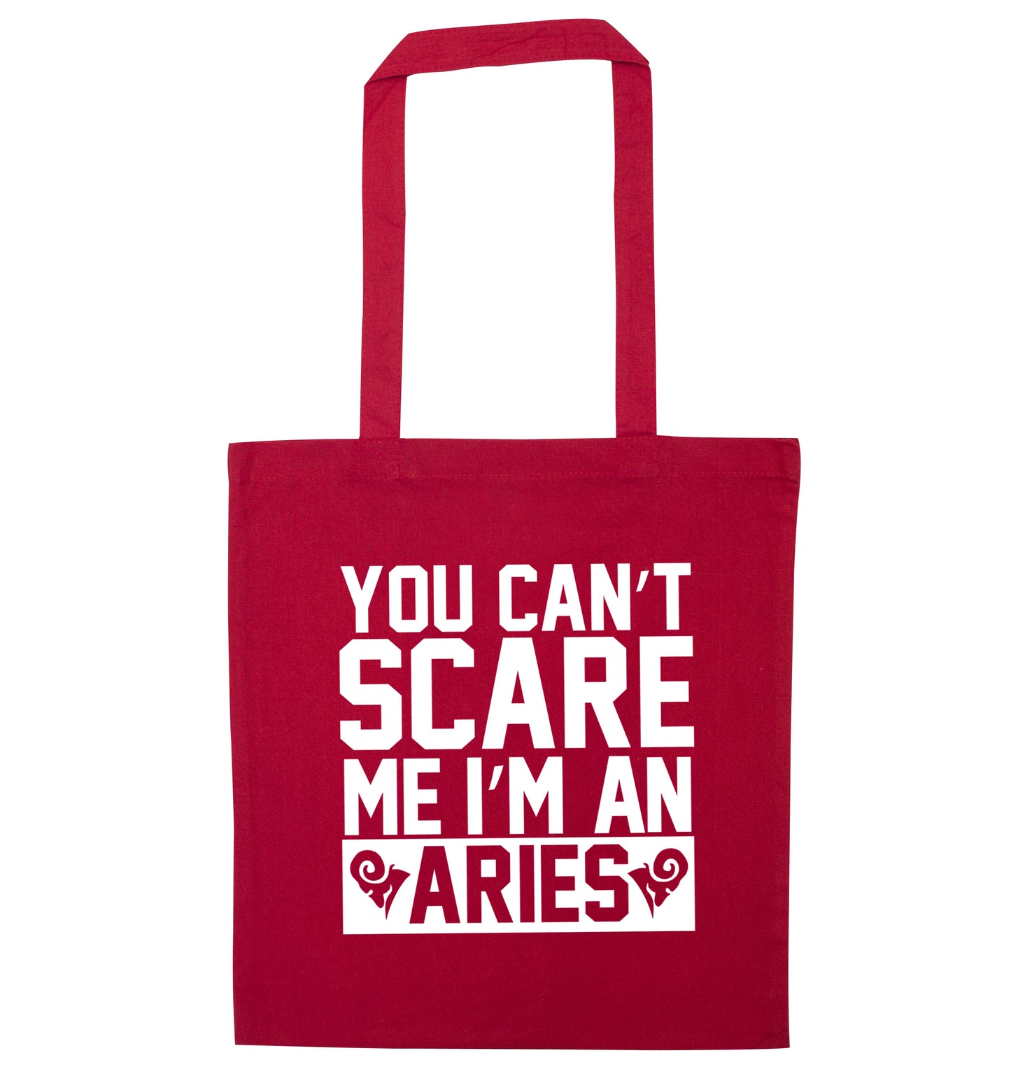 You can't scare me I'm an aries red tote bag