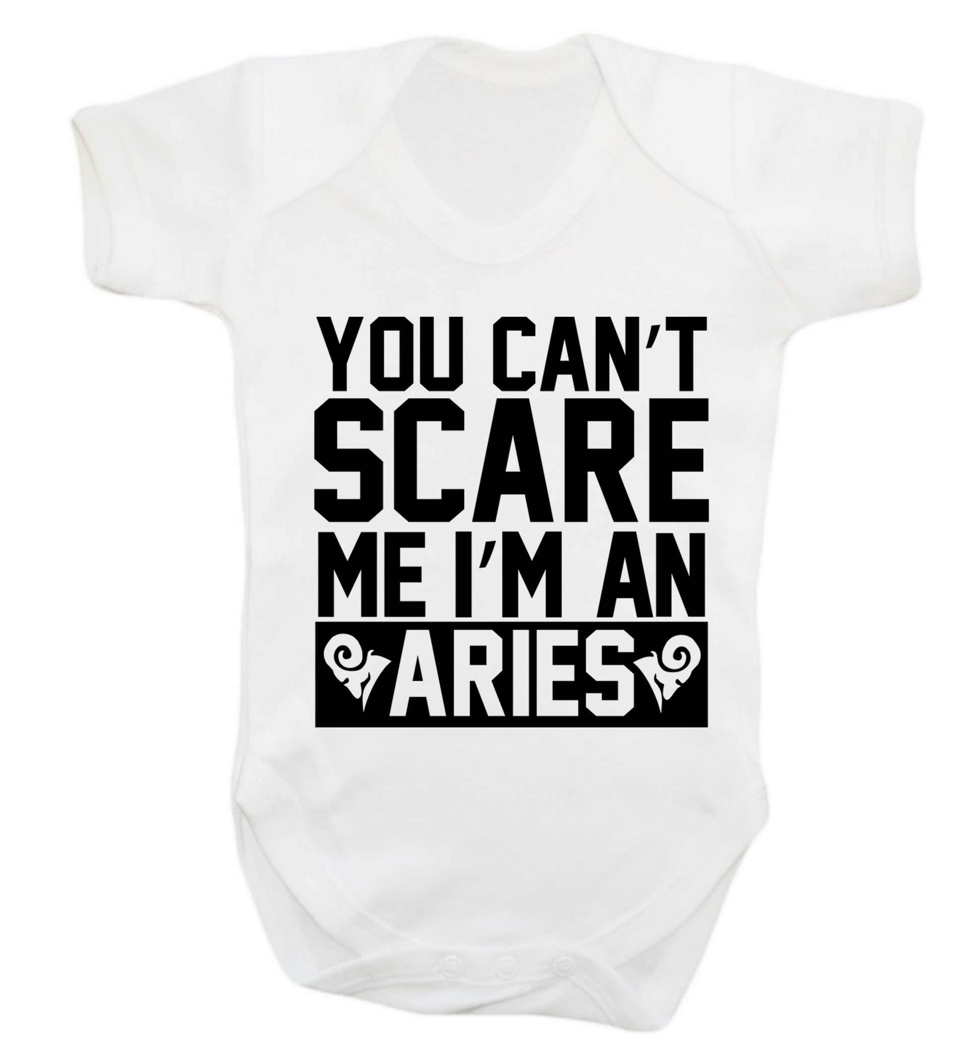 You can't scare me I'm an aries Baby Vest white 18-24 months