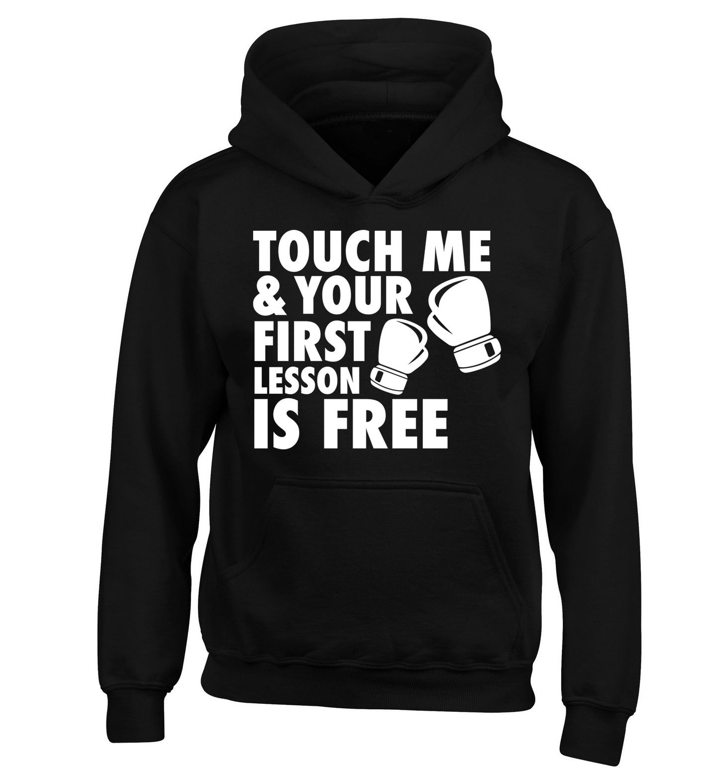Touch me and your First Lesson is Free  children's black hoodie 12-13 Years