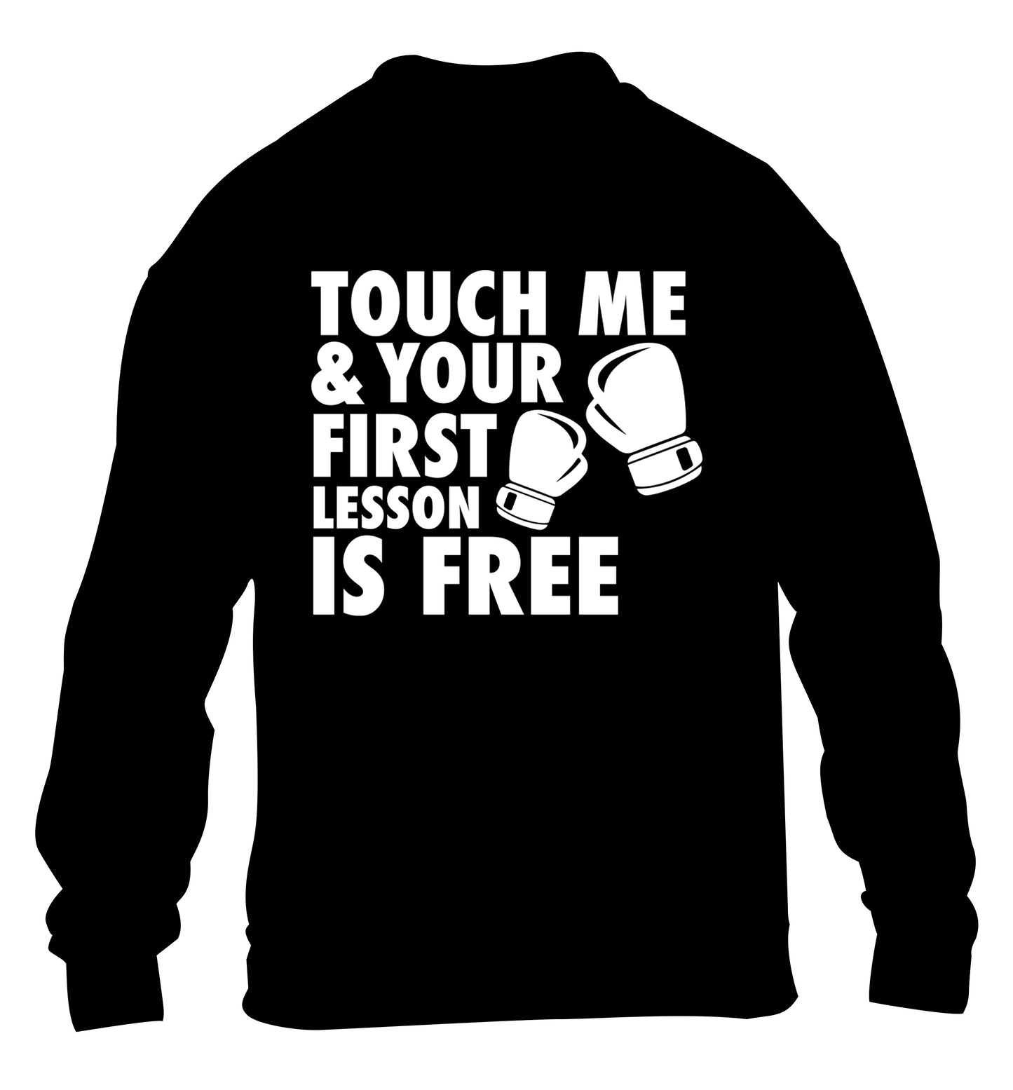 Touch me and your First Lesson is Free  children's black sweater 12-13 Years