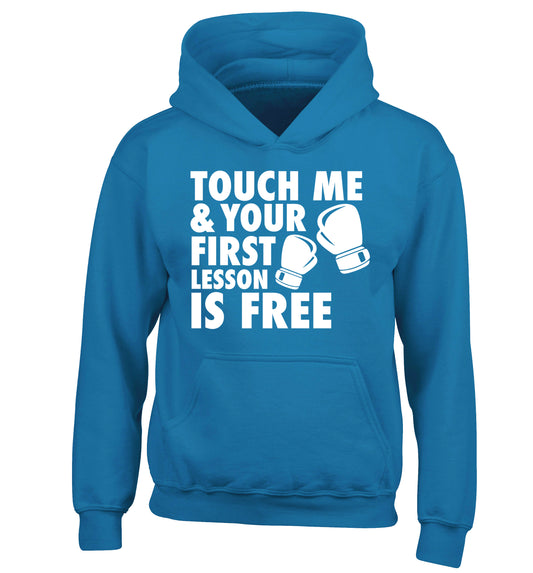 Touch me and your First Lesson is Free  children's blue hoodie 12-13 Years