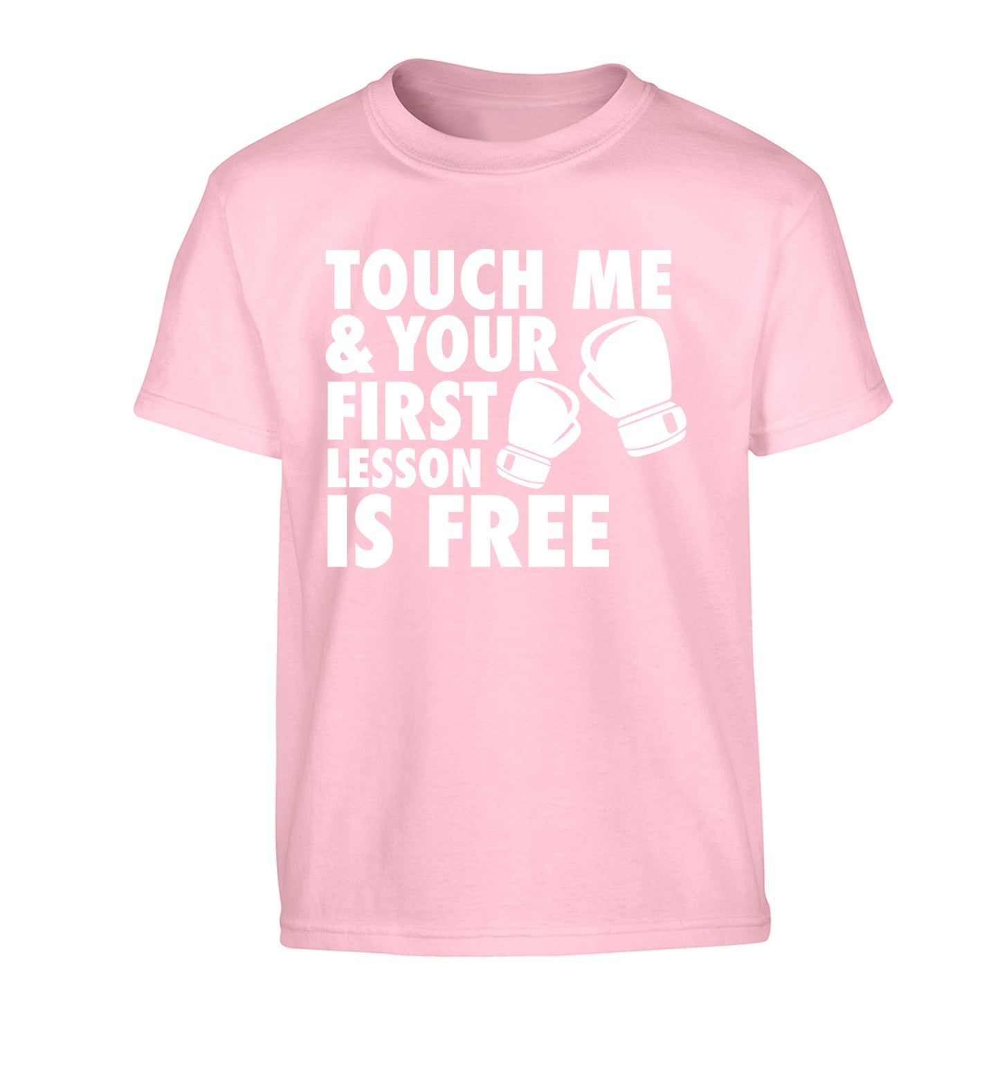 Touch me and your First Lesson is Free  Children's light pink Tshirt 12-13 Years