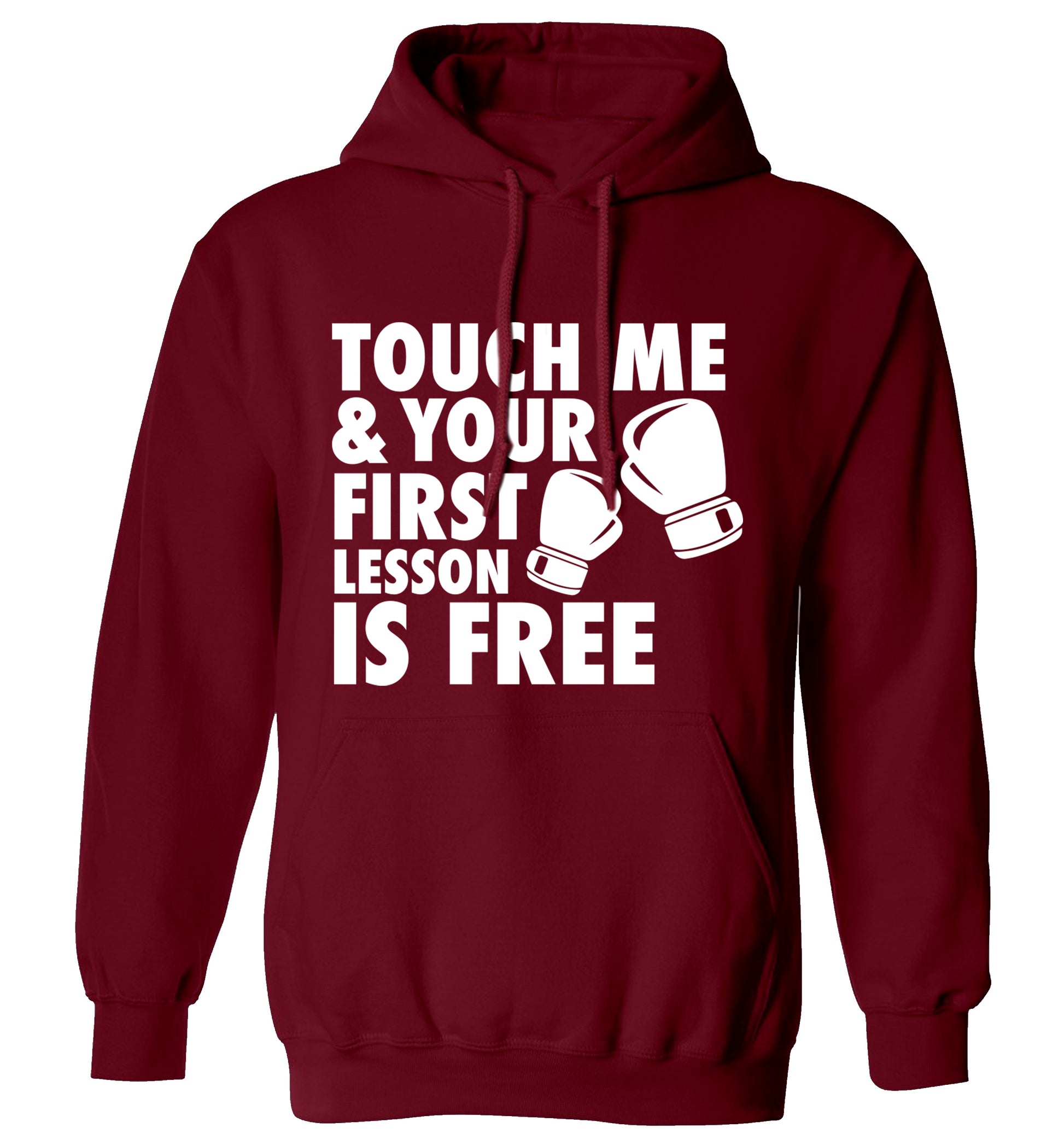 Touch me and your First Lesson is Free  adults unisex maroon hoodie 2XL
