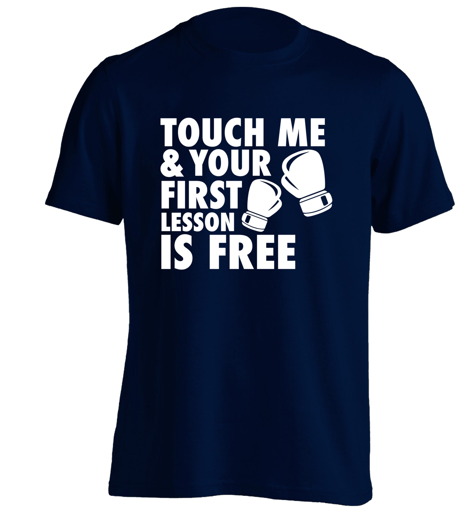 Touch me and your First Lesson is Free  adults unisex navy Tshirt 2XL