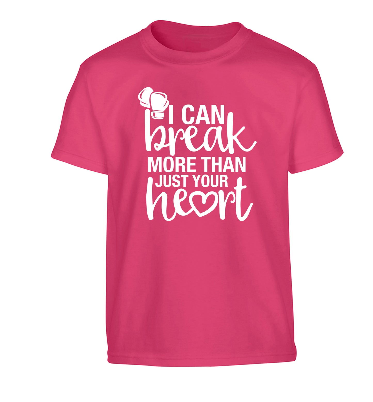 I can break more than just your heart Children's pink Tshirt 12-13 Years