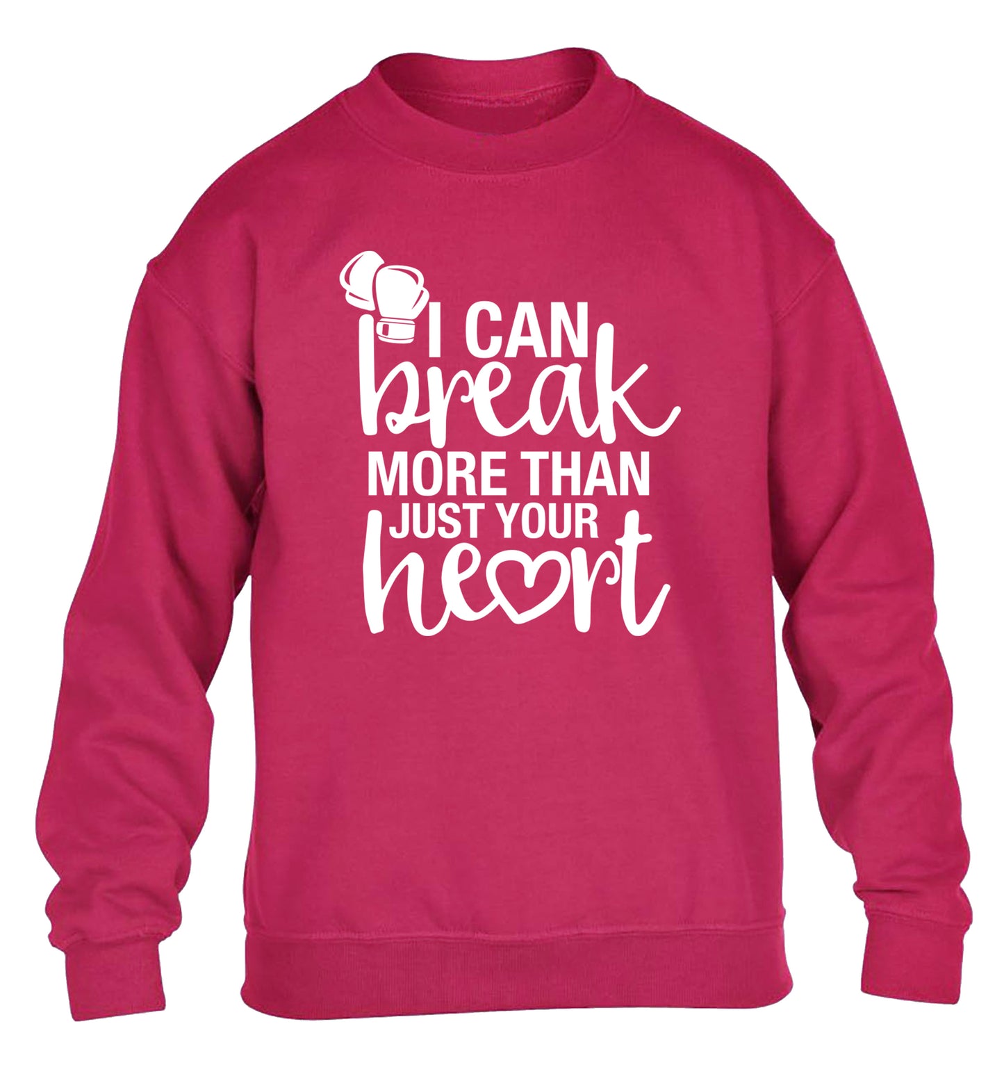 I can break more than just your heart children's pink sweater 12-13 Years