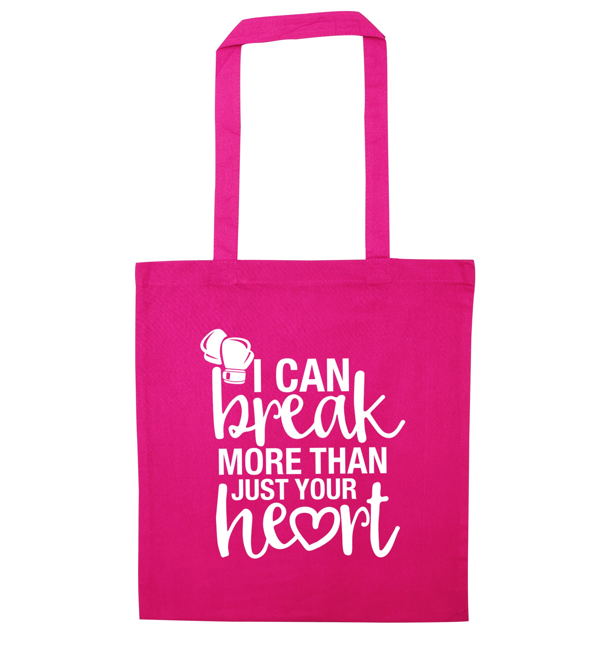 I can break more than just your heart pink tote bag