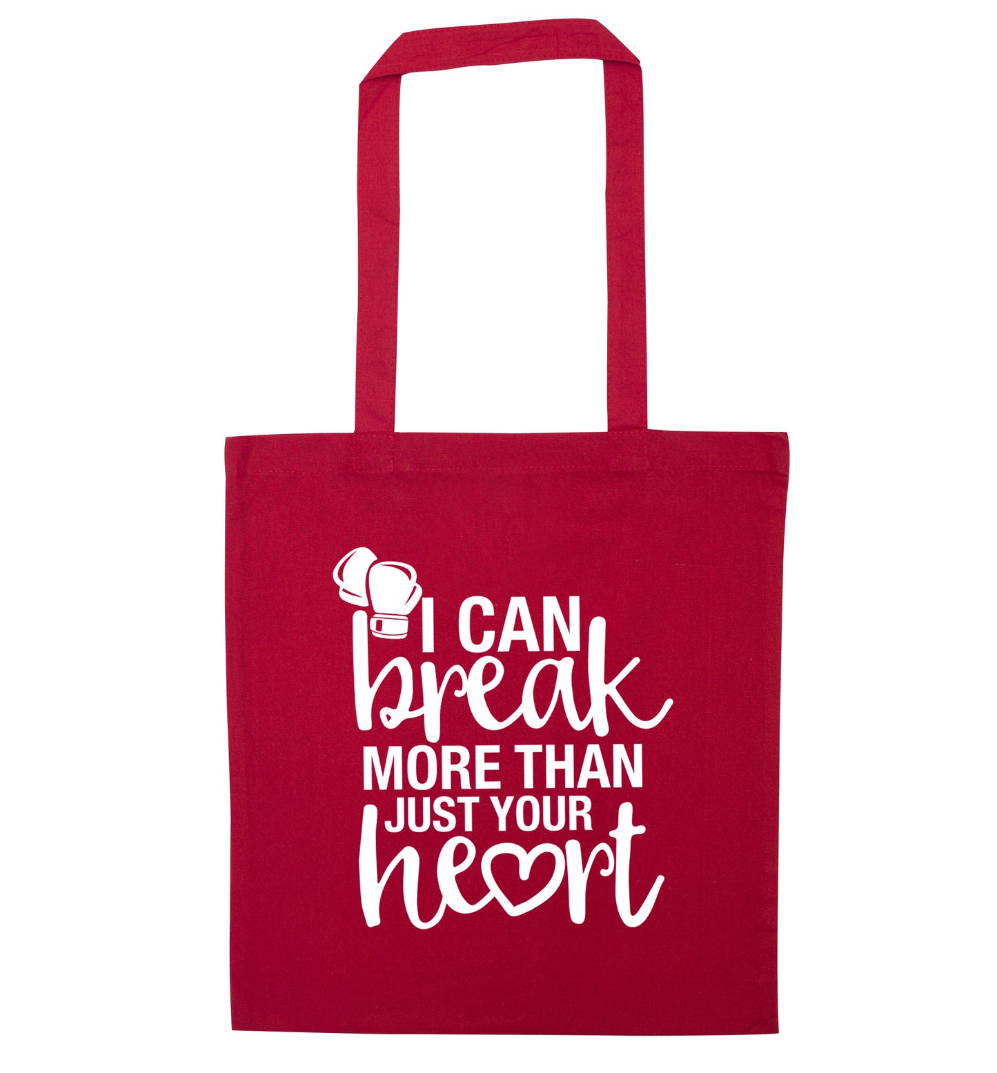 I can break more than just your heart red tote bag