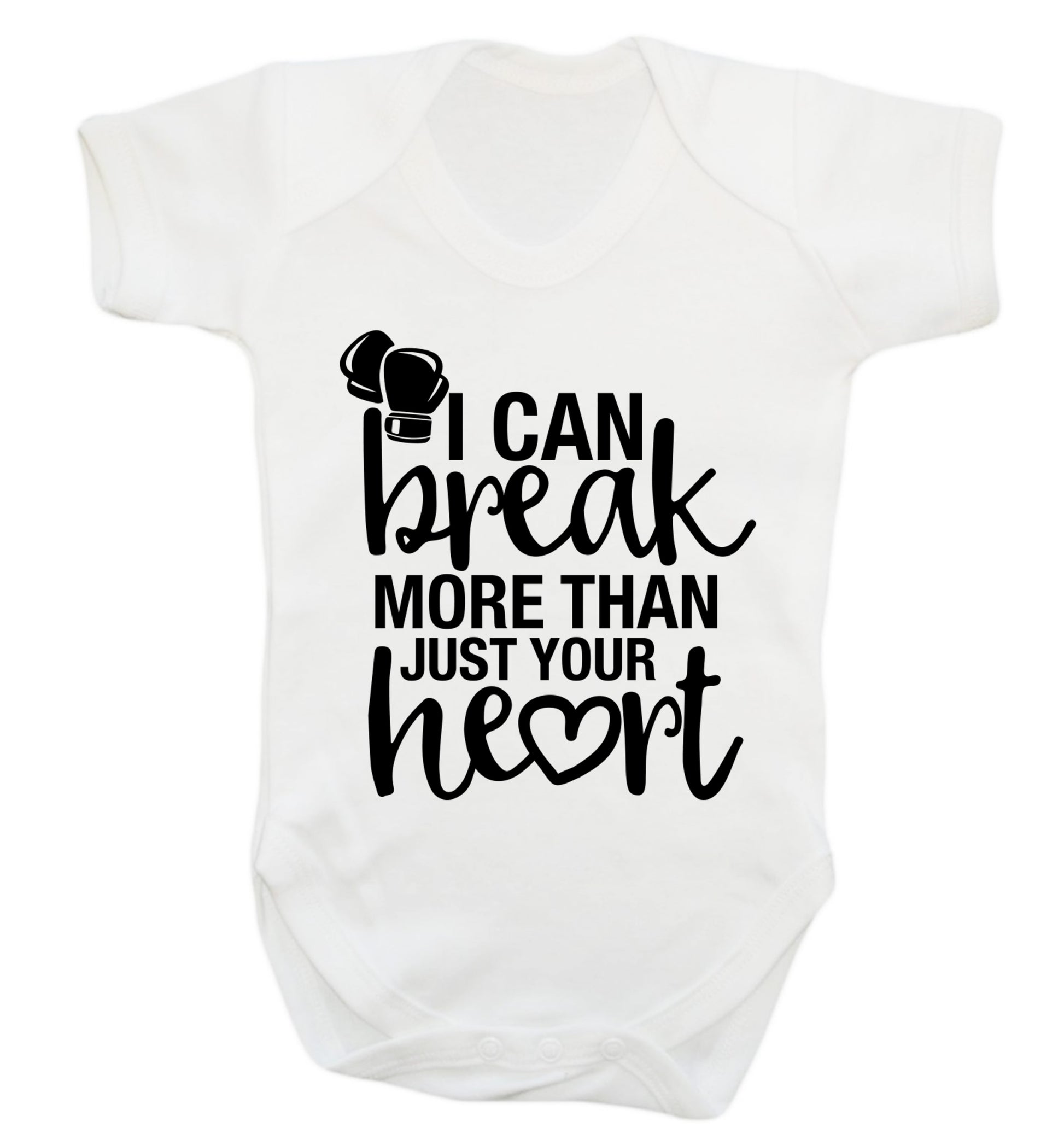 I can break more than just your heart Baby Vest white 18-24 months