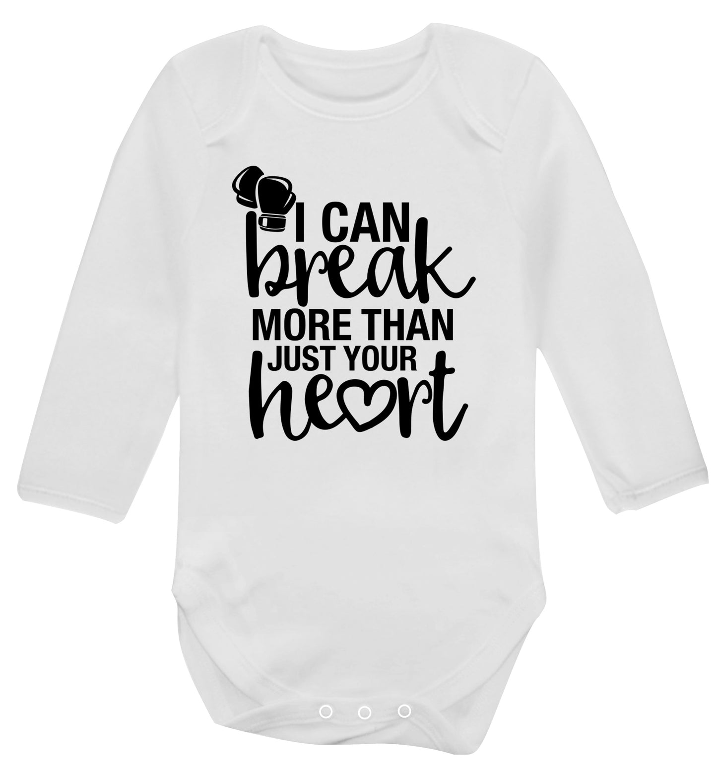 I can break more than just your heart Baby Vest long sleeved white 6-12 months