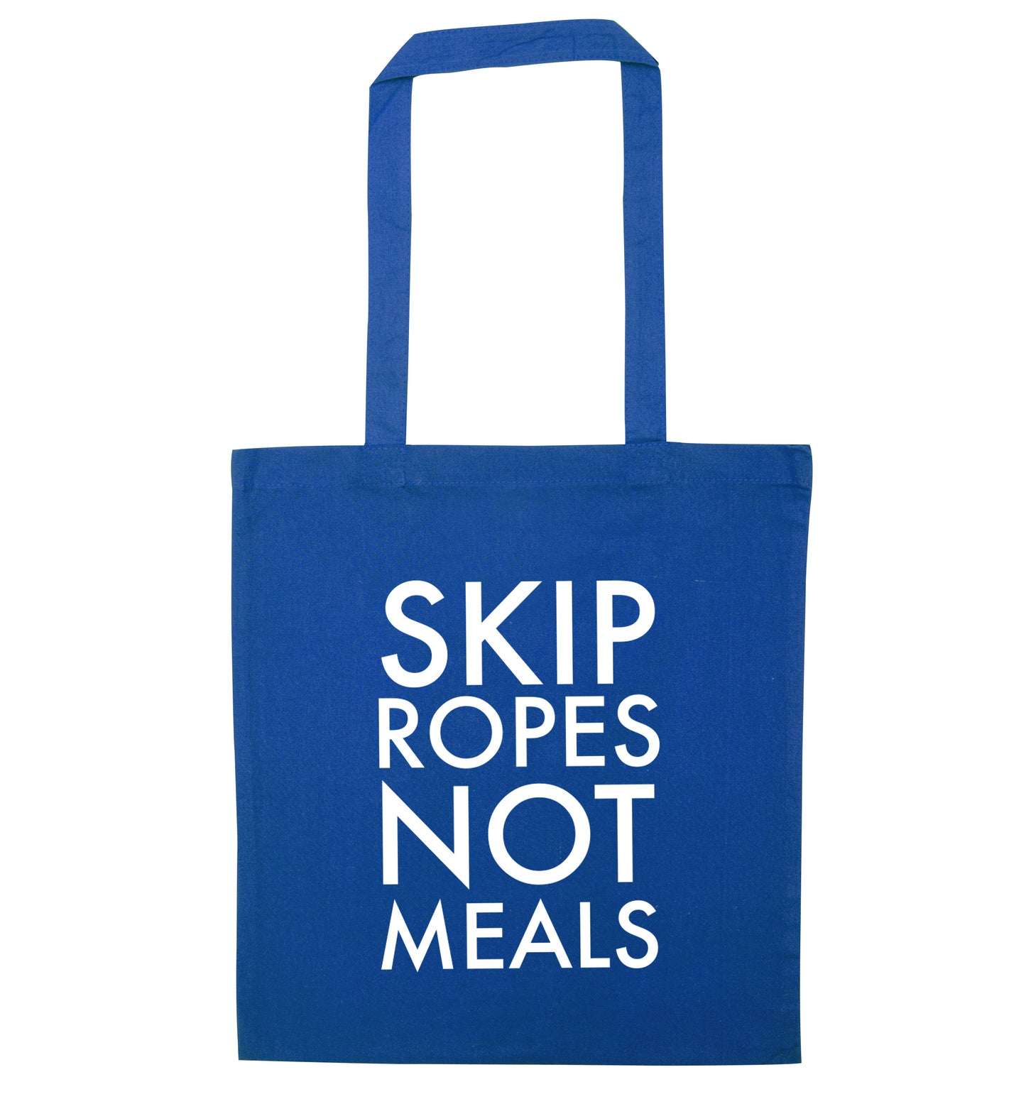 Skip Ropes Not Food  blue tote bag