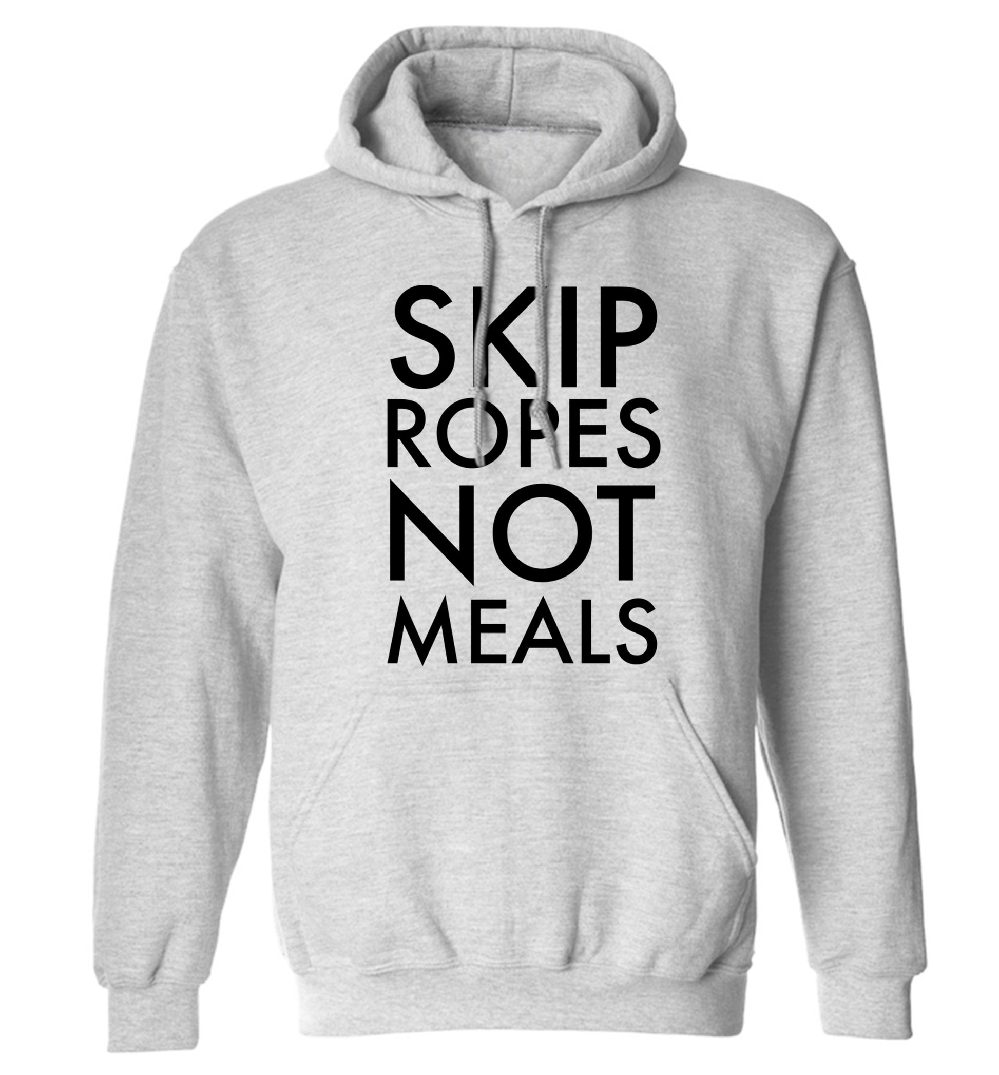 Skip Ropes Not Food  adults unisex grey hoodie 2XL