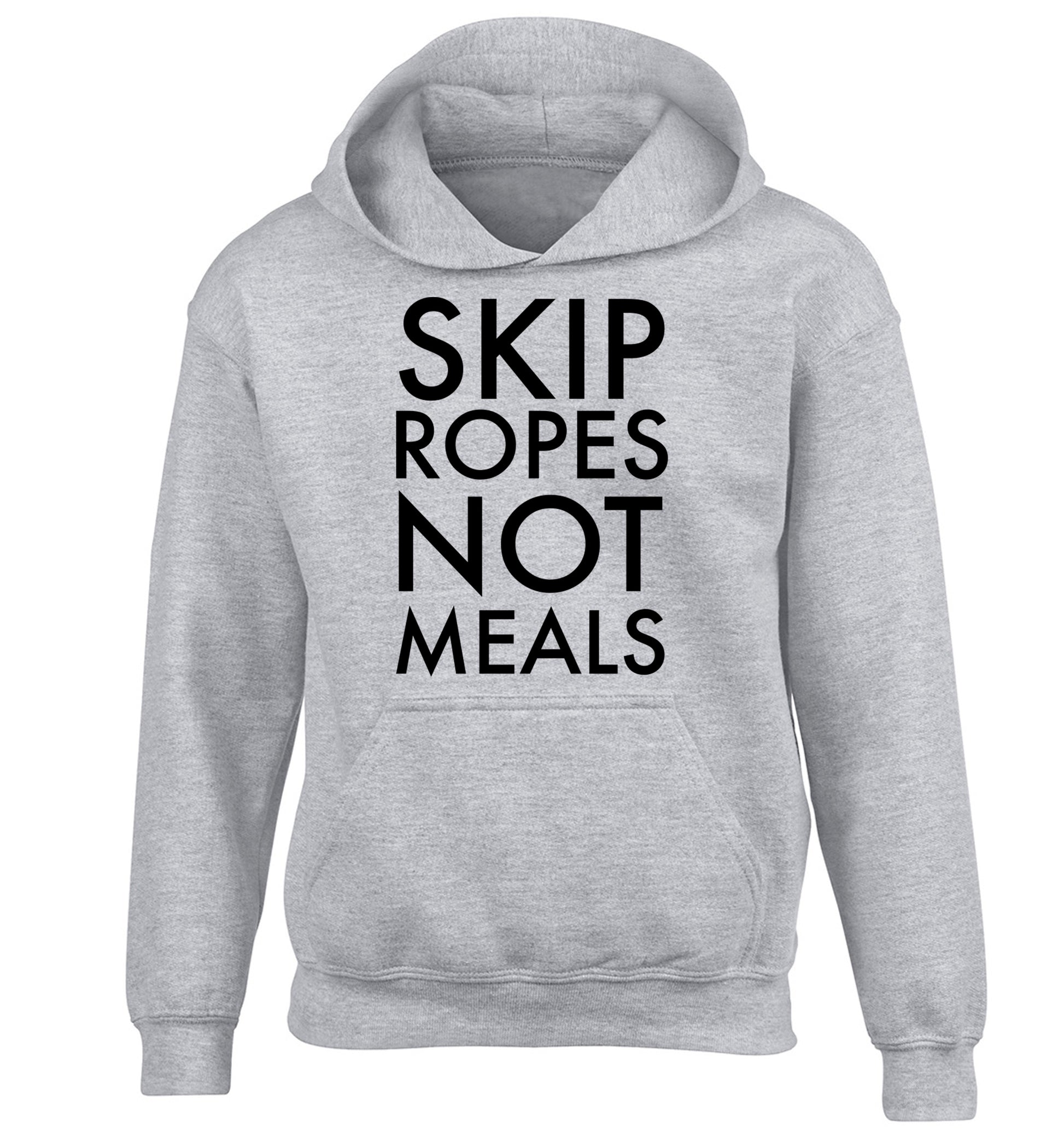 Skip Ropes Not Food  children's grey hoodie 12-13 Years