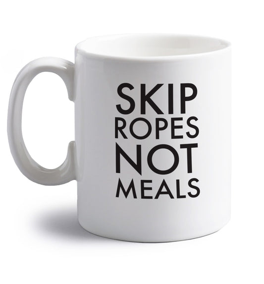 Skip Ropes Not Food  right handed white ceramic mug 