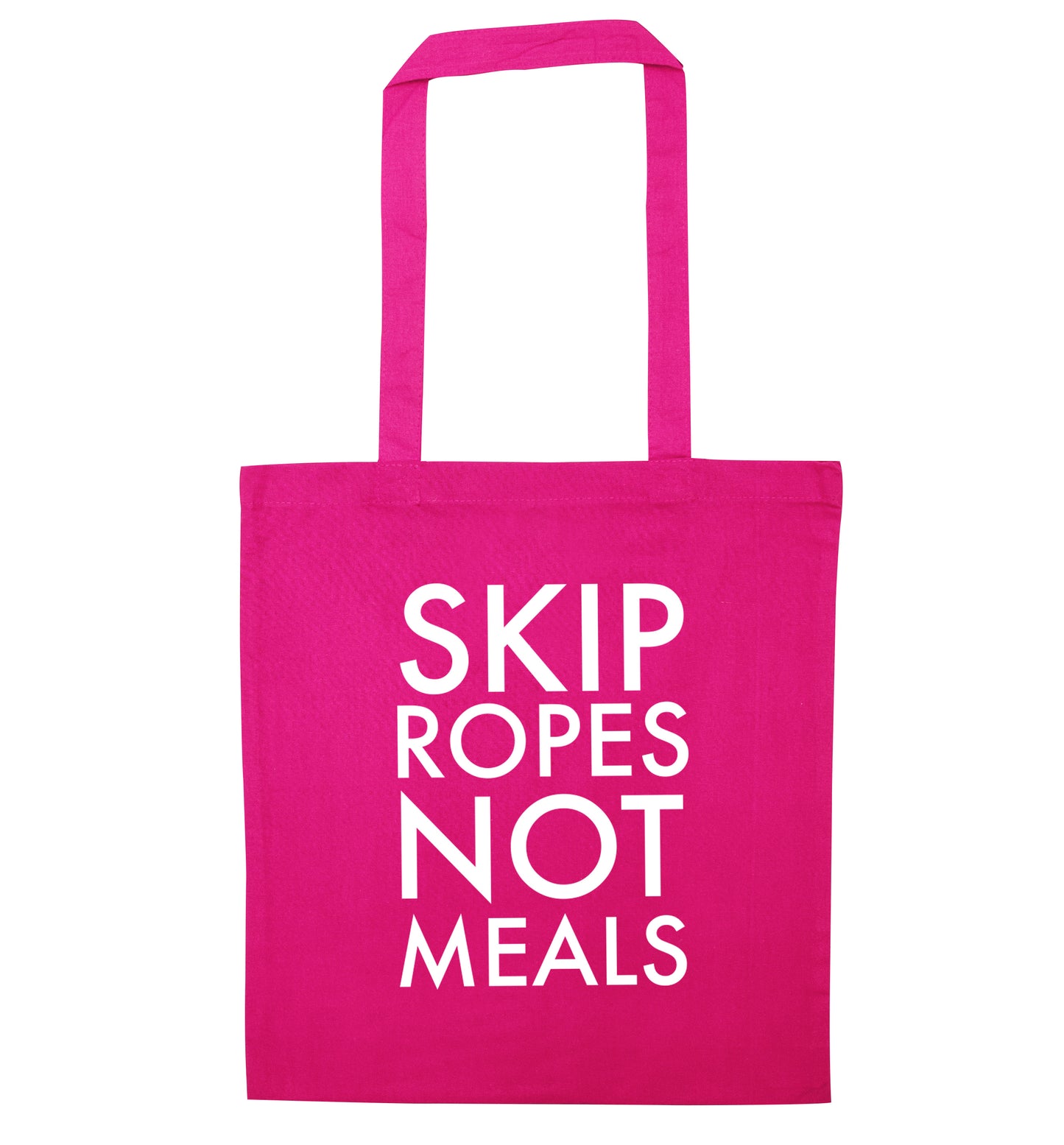 Skip Ropes Not Food  pink tote bag