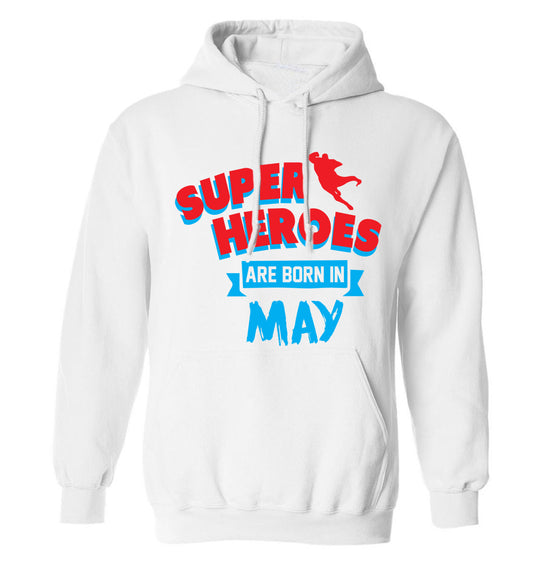 Superheros are born in May adults unisex white hoodie 2XL